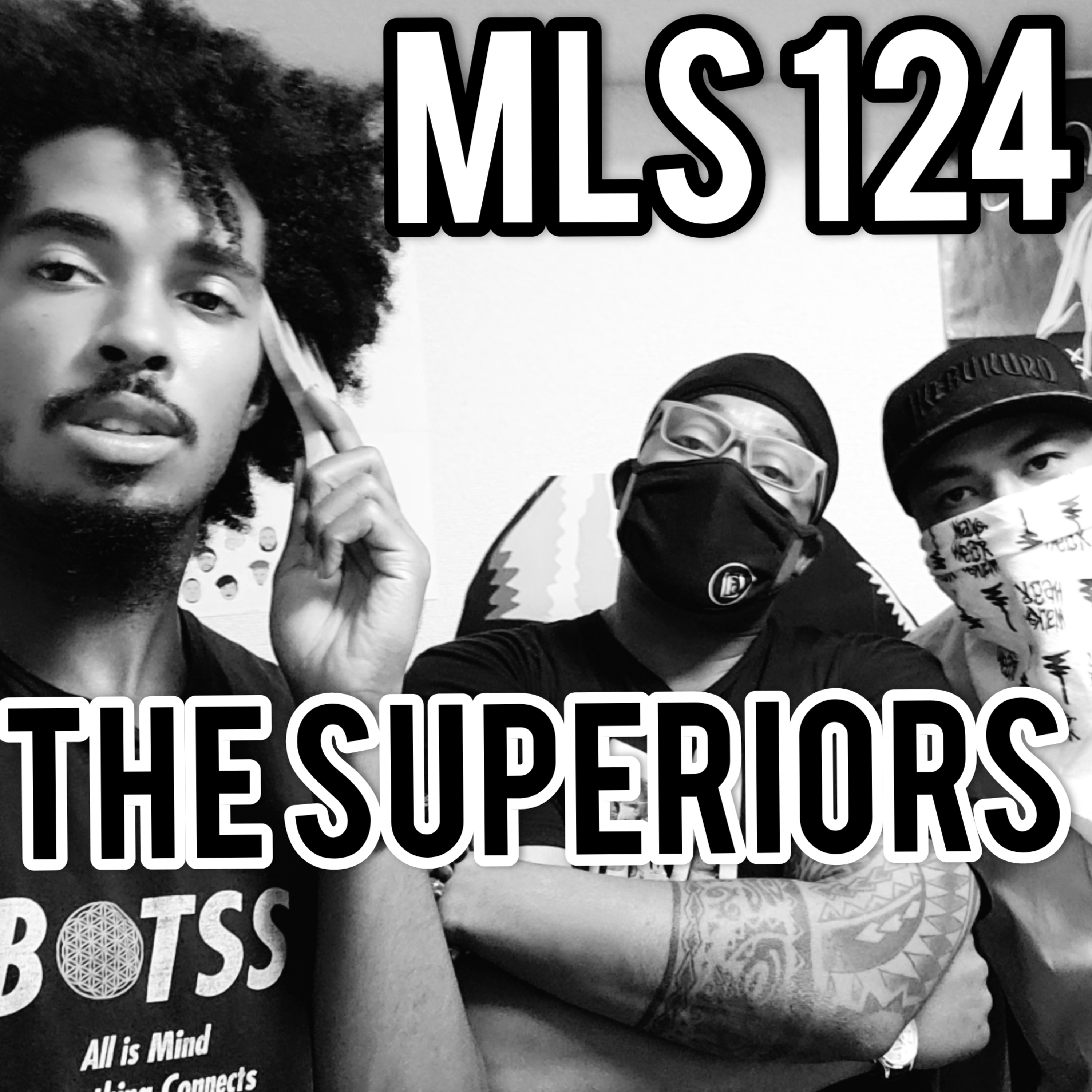 MLS 124: "The Superiors" Featuring Miles J Davis w/ Ramses of the Sugar Shack episode artwork