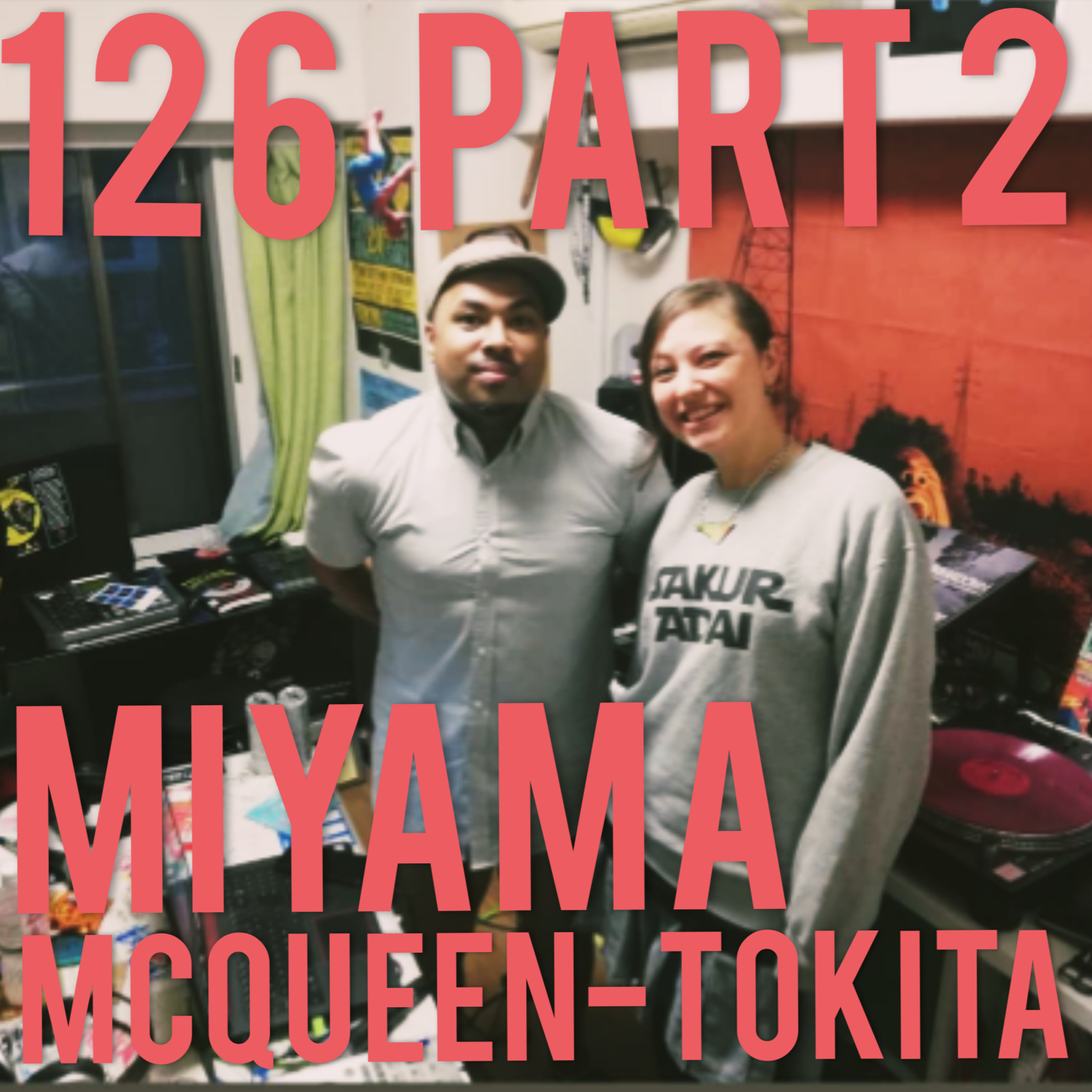 MLS 126 Part 2: "The Real Housewives of Hyper-reality" feat Miyama McQueen-Tokita with Aaron Choulai episode artwork