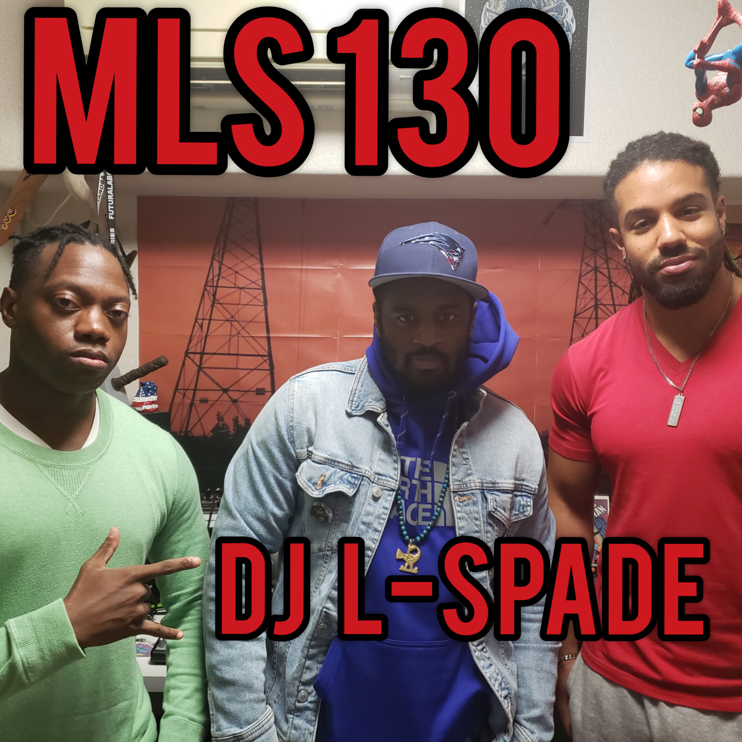 MLS 130: "Biggy Backing" Featuring DJ L-Spade with Cliff of Tokyo Speaks and Alexander Hunter episode artwork