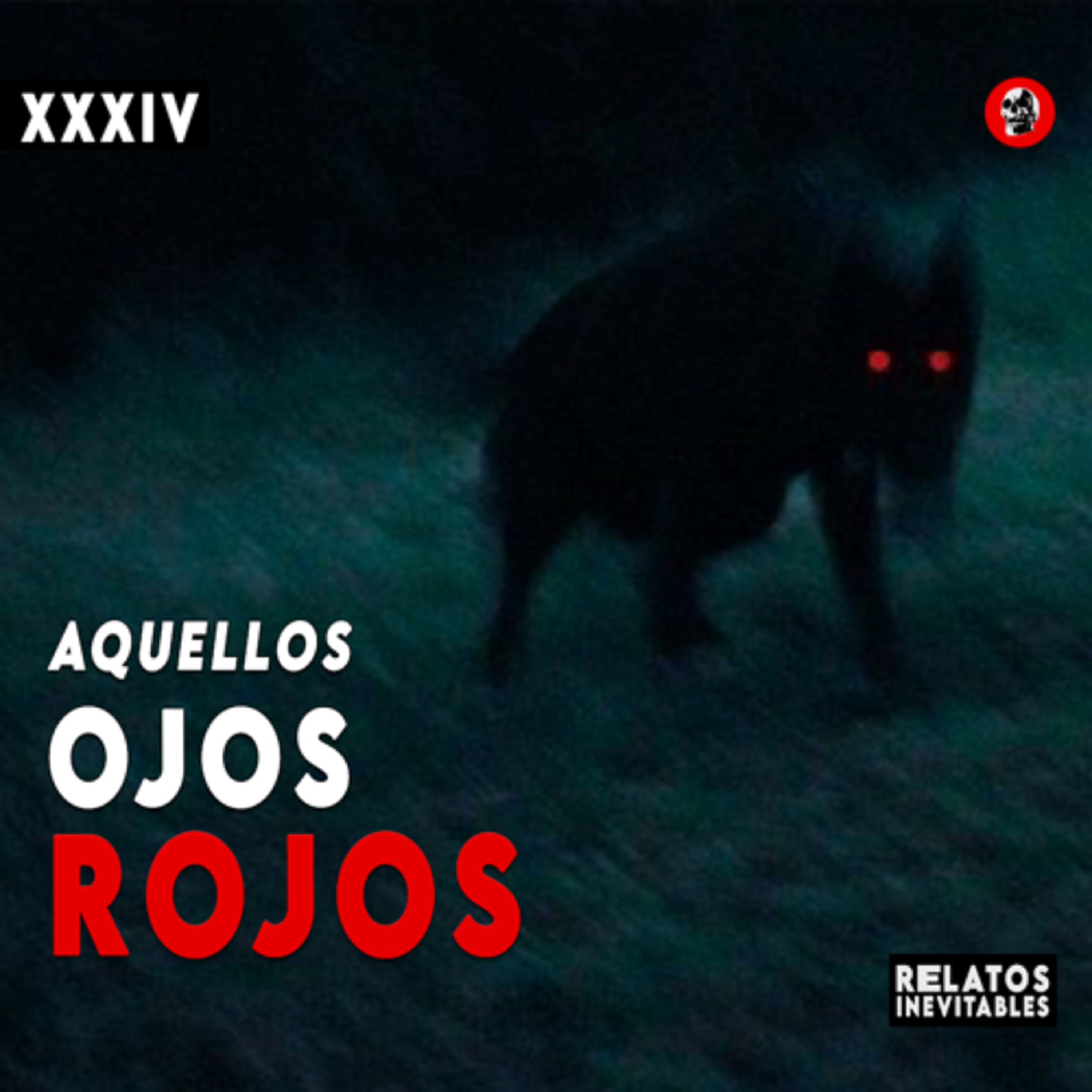 cover of episode AQUELLOS OJOS ROJOS