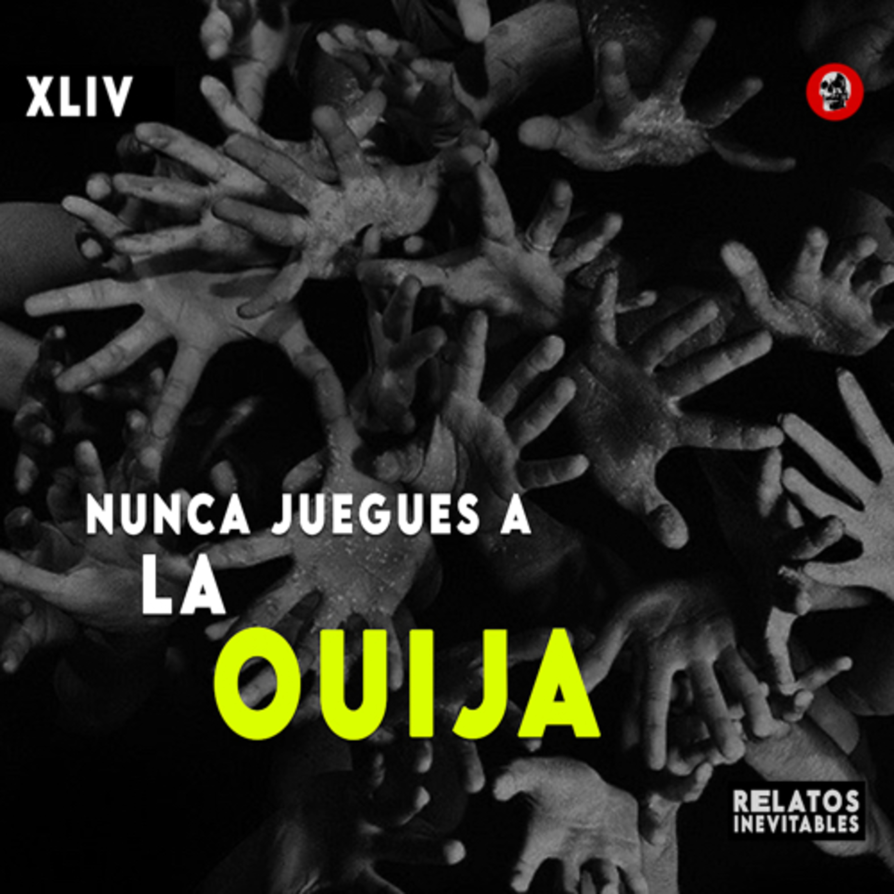 cover of episode NUNCA JUEGUES A LA OUIJA