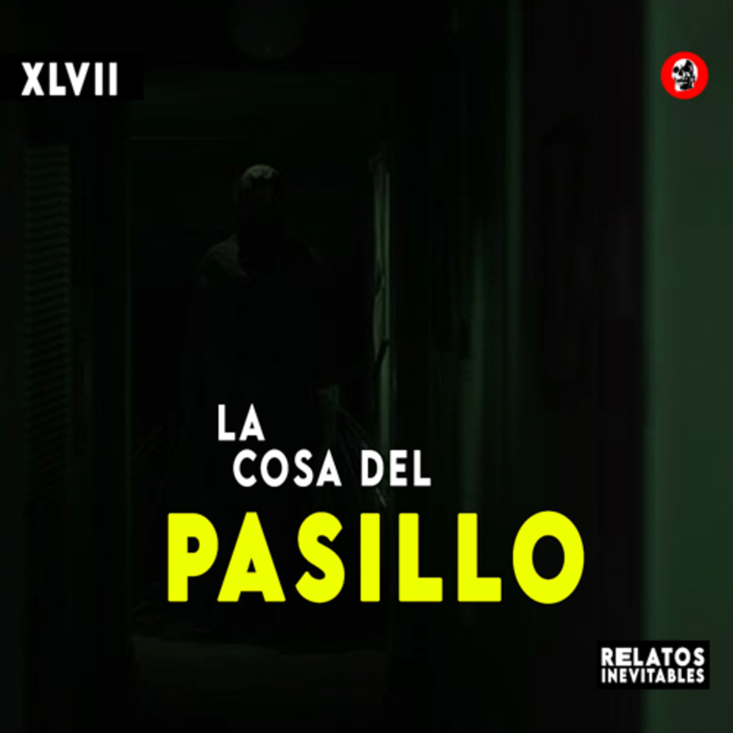 cover of episode "LA COSA DEL PASILLO"