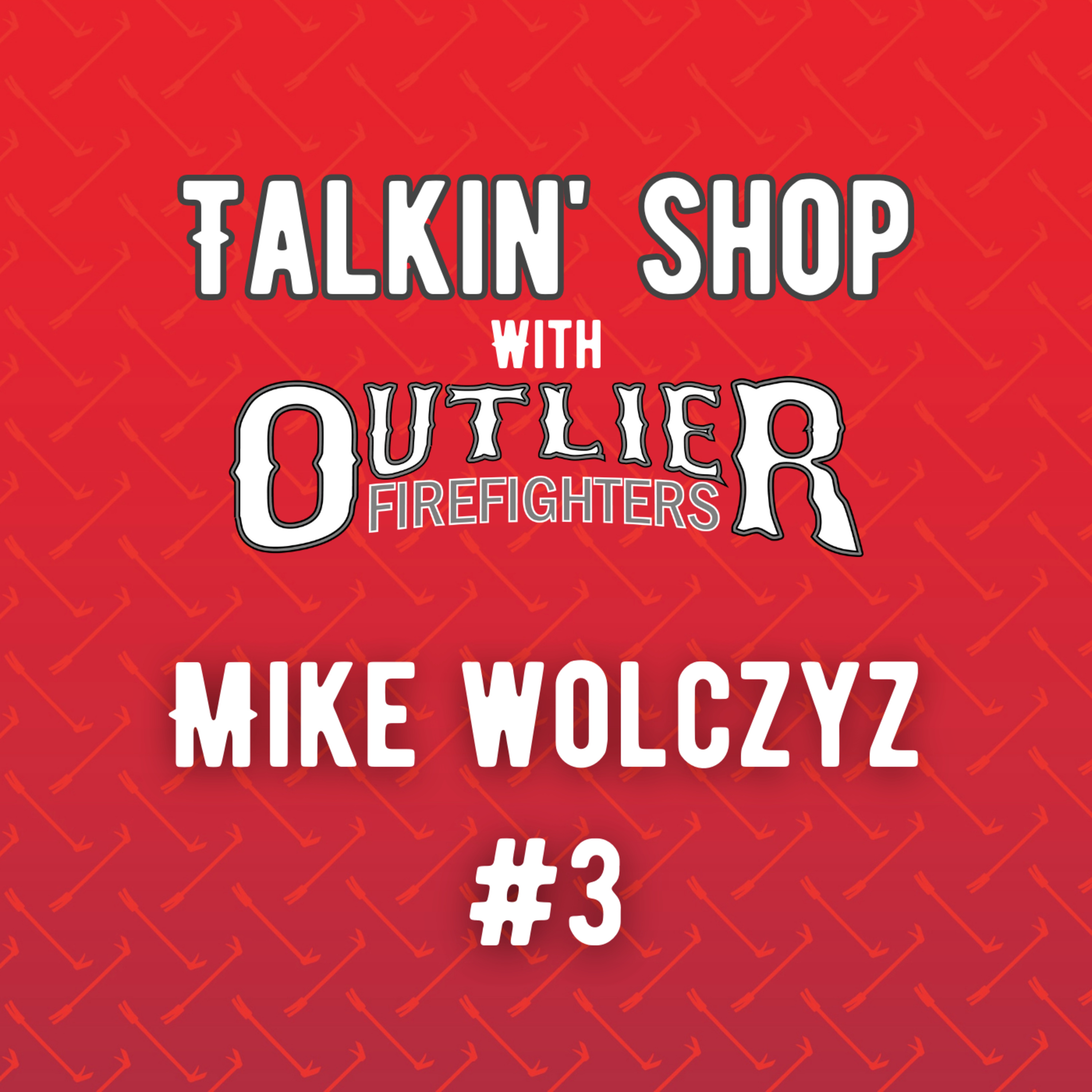 Talkin\' Shop with Outlier Firefighters