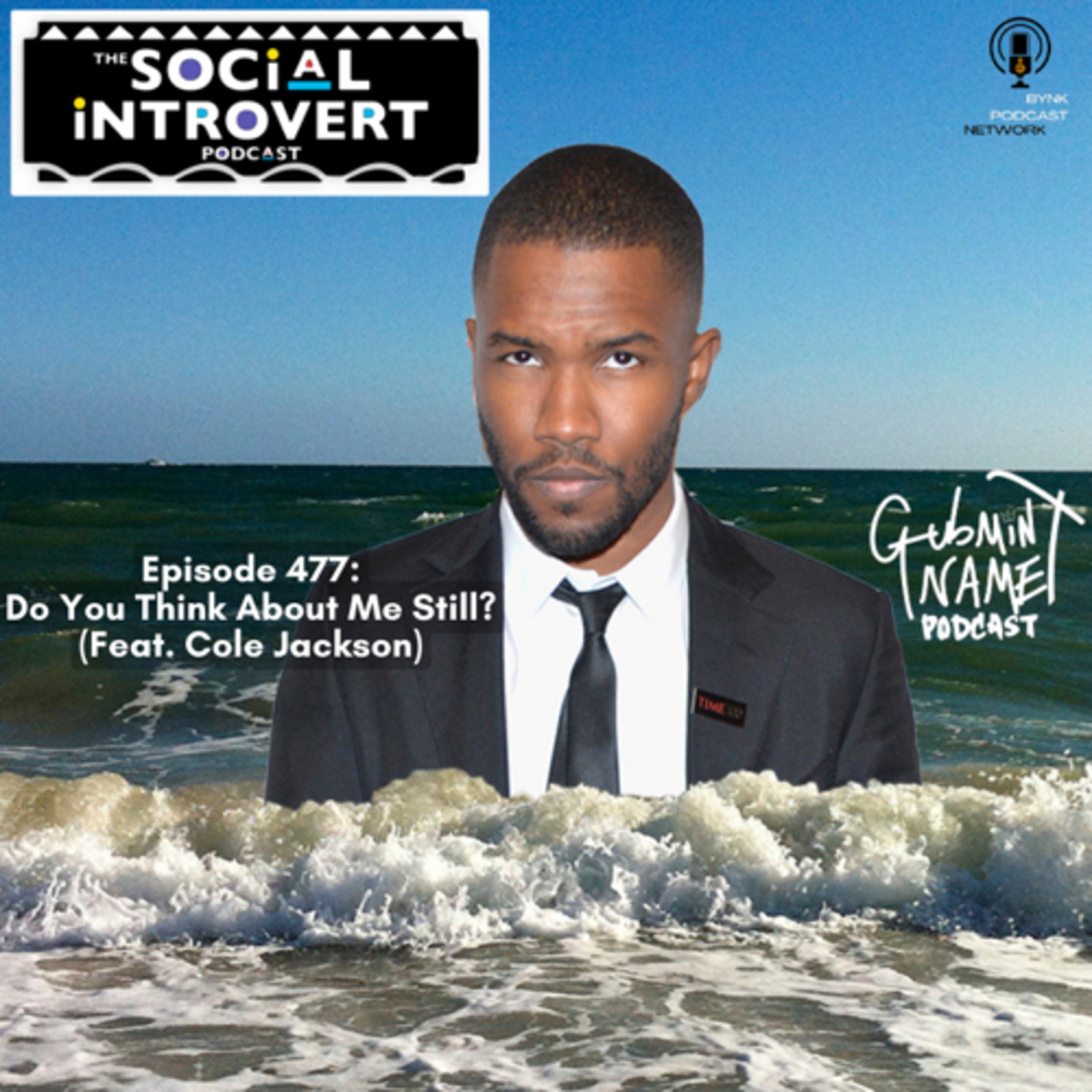 Episode 477: Do You Think About Me Still? (Feat. Cole Jackson) episode artwork