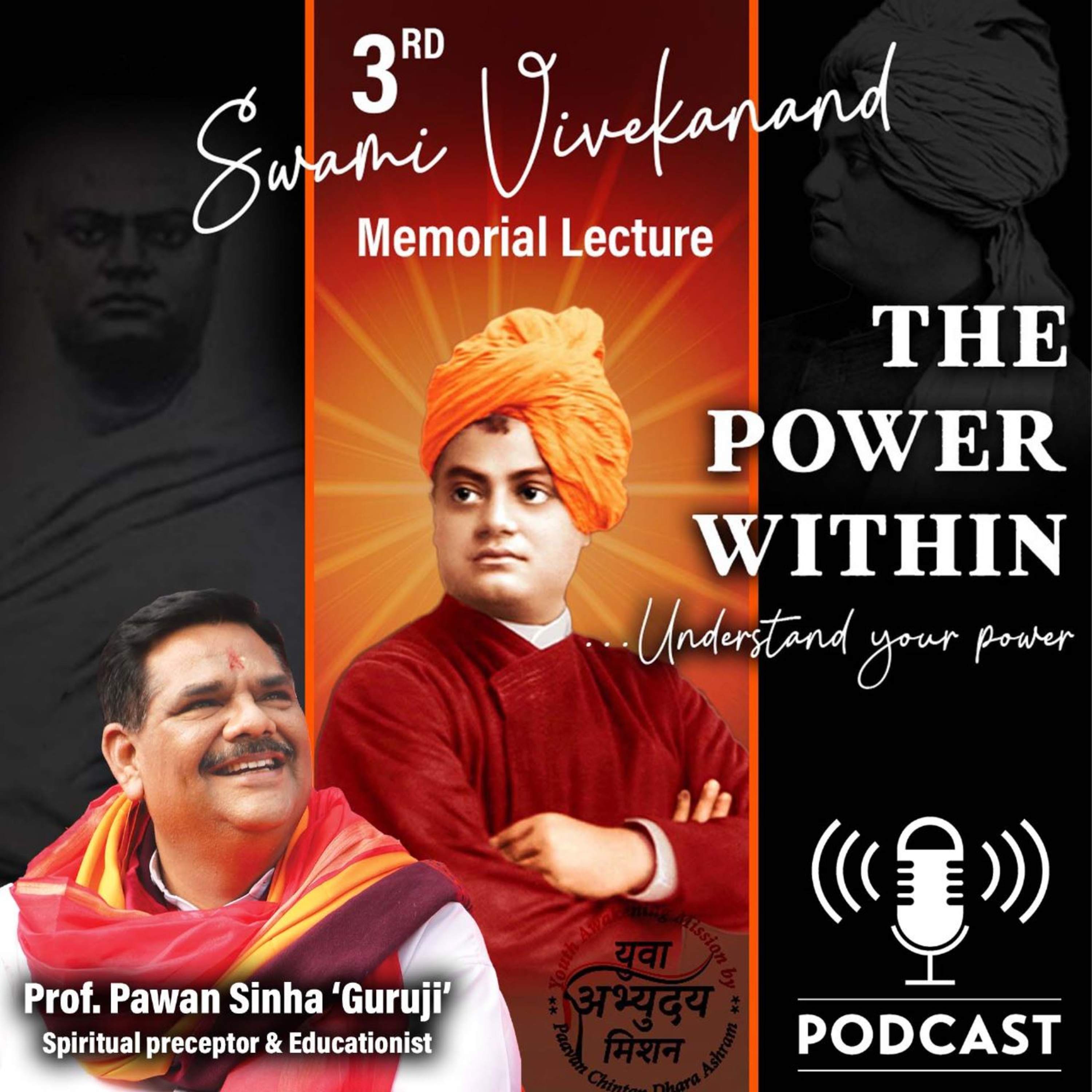 THE POWER WITHIN - Prof. Pawan Sinha 'Guruji' episode artwork