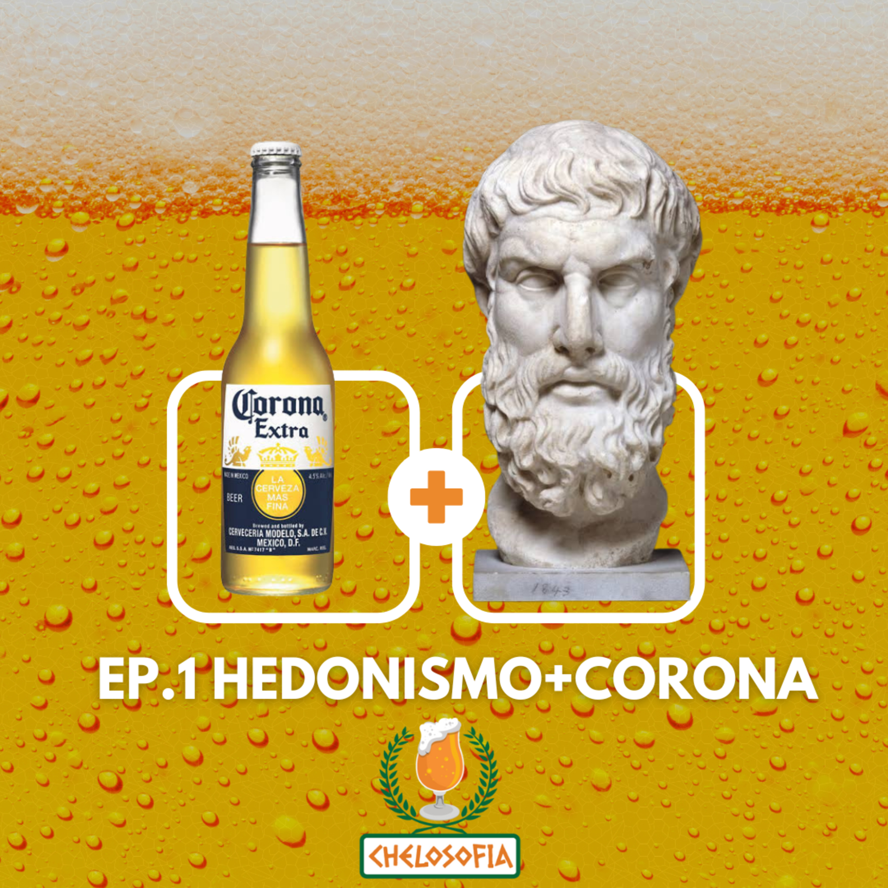 EP.1. HEDONISMO Y CORONA episode artwork