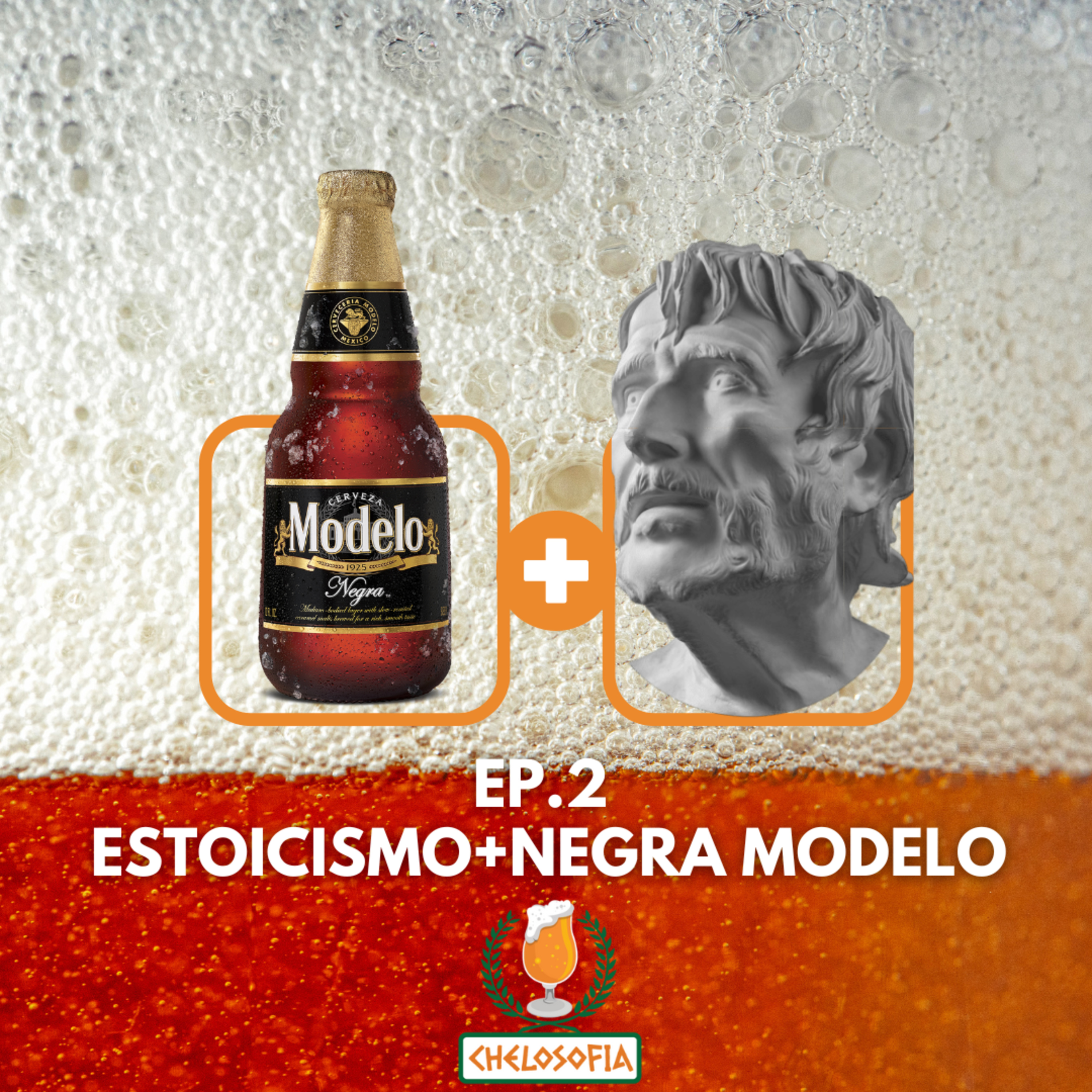 EP.2. NEGRA MODELO Y ESTOICISMO episode artwork
