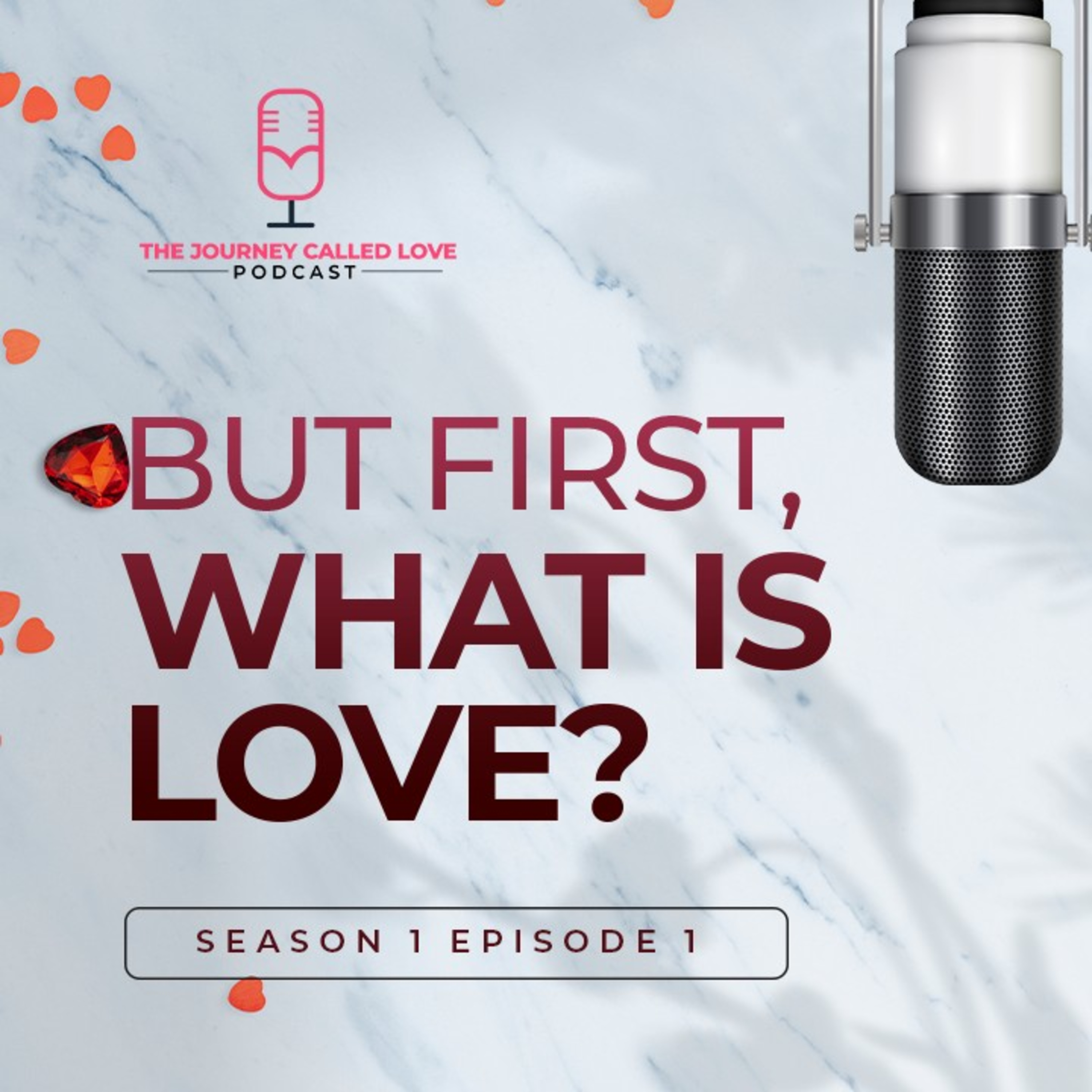 But First, WHAT IS LOVE?! episode artwork