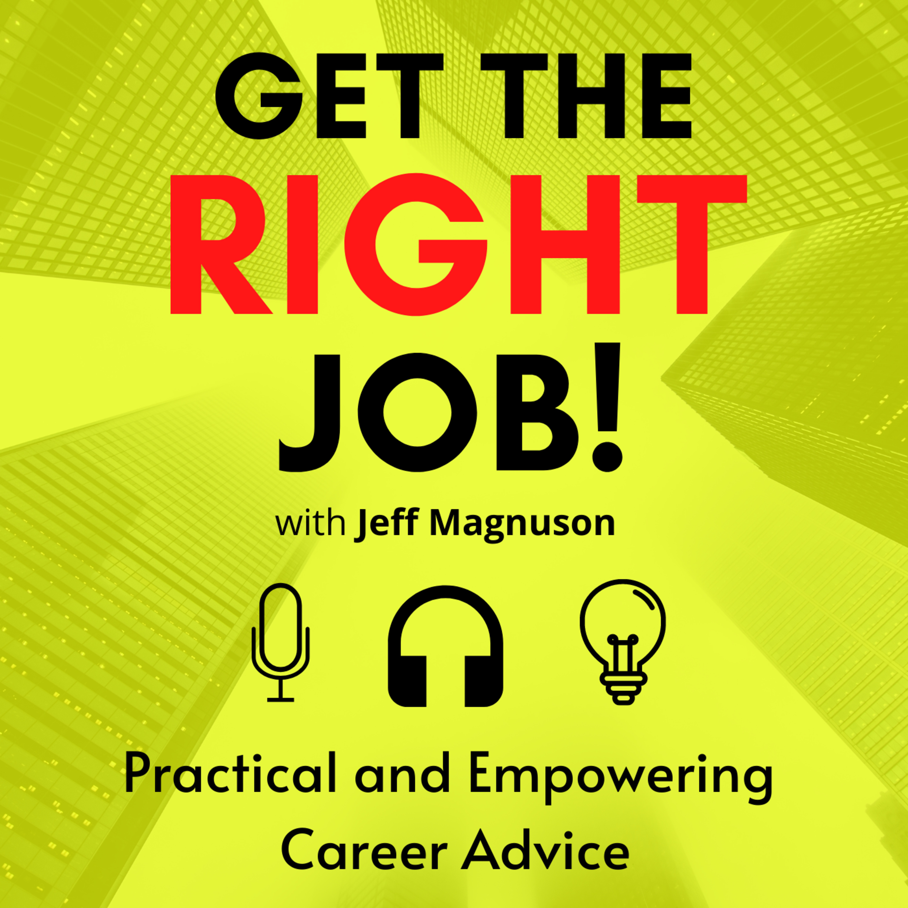 Get the Right Job!