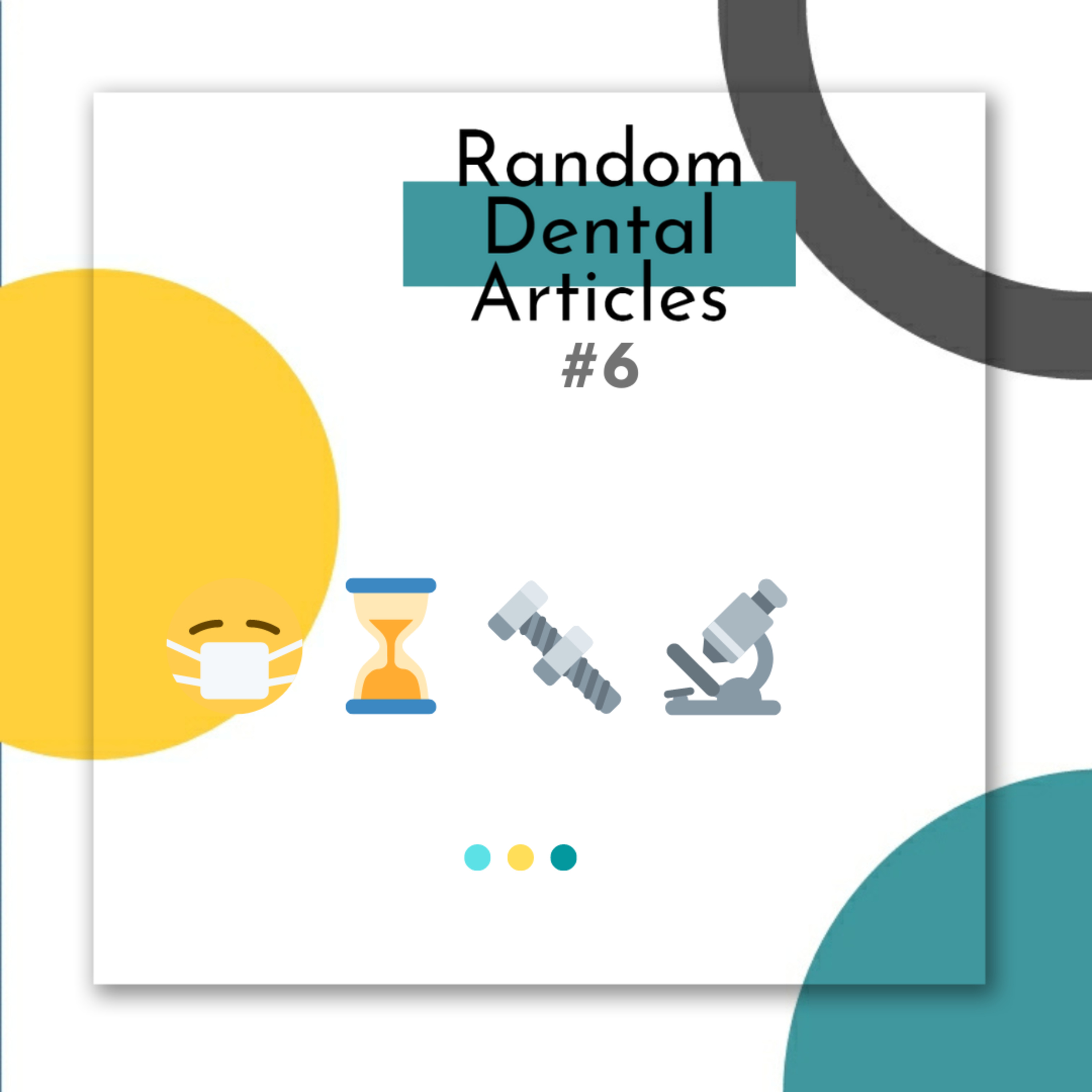 Random Dental Articles 📚