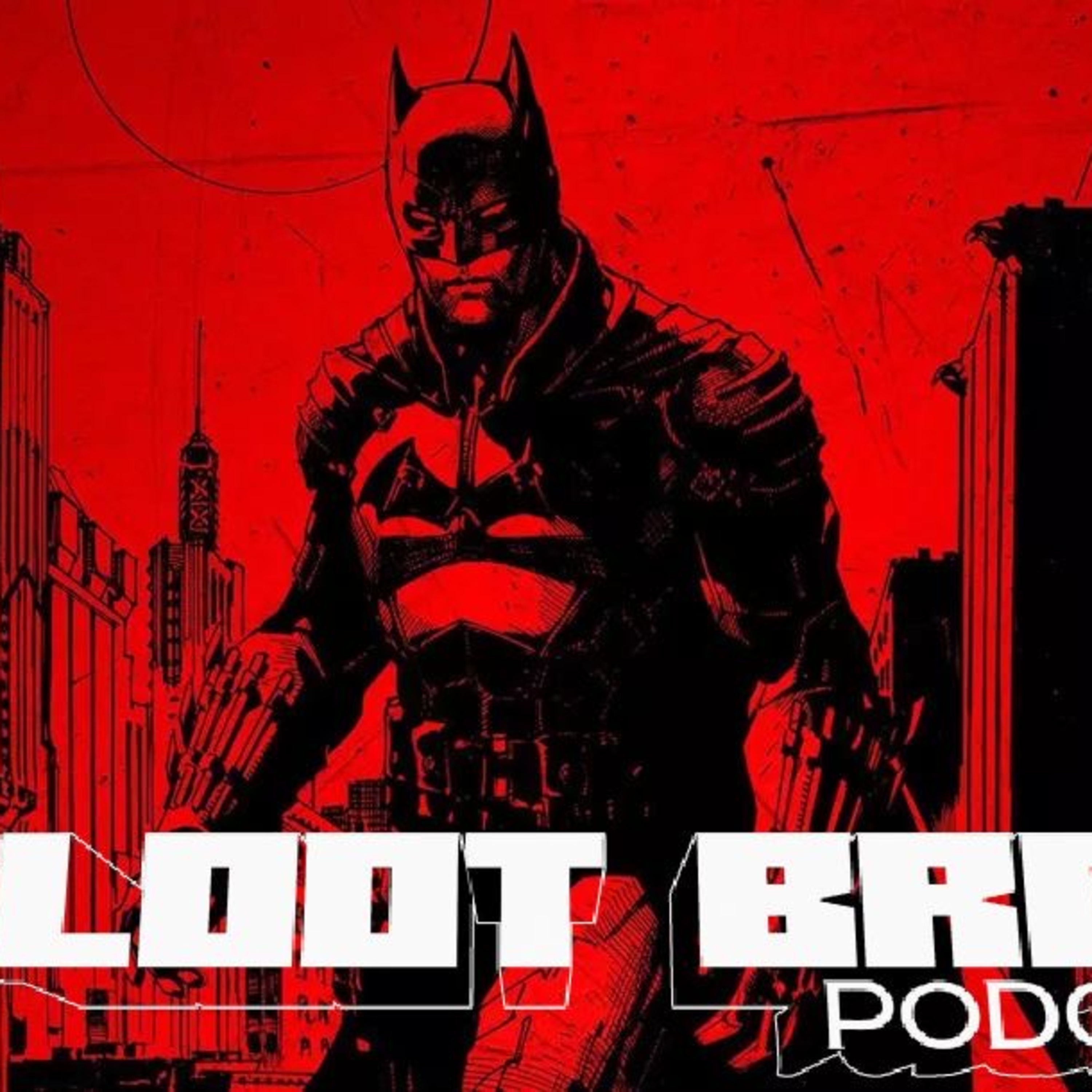 The Loot Bros Podcast