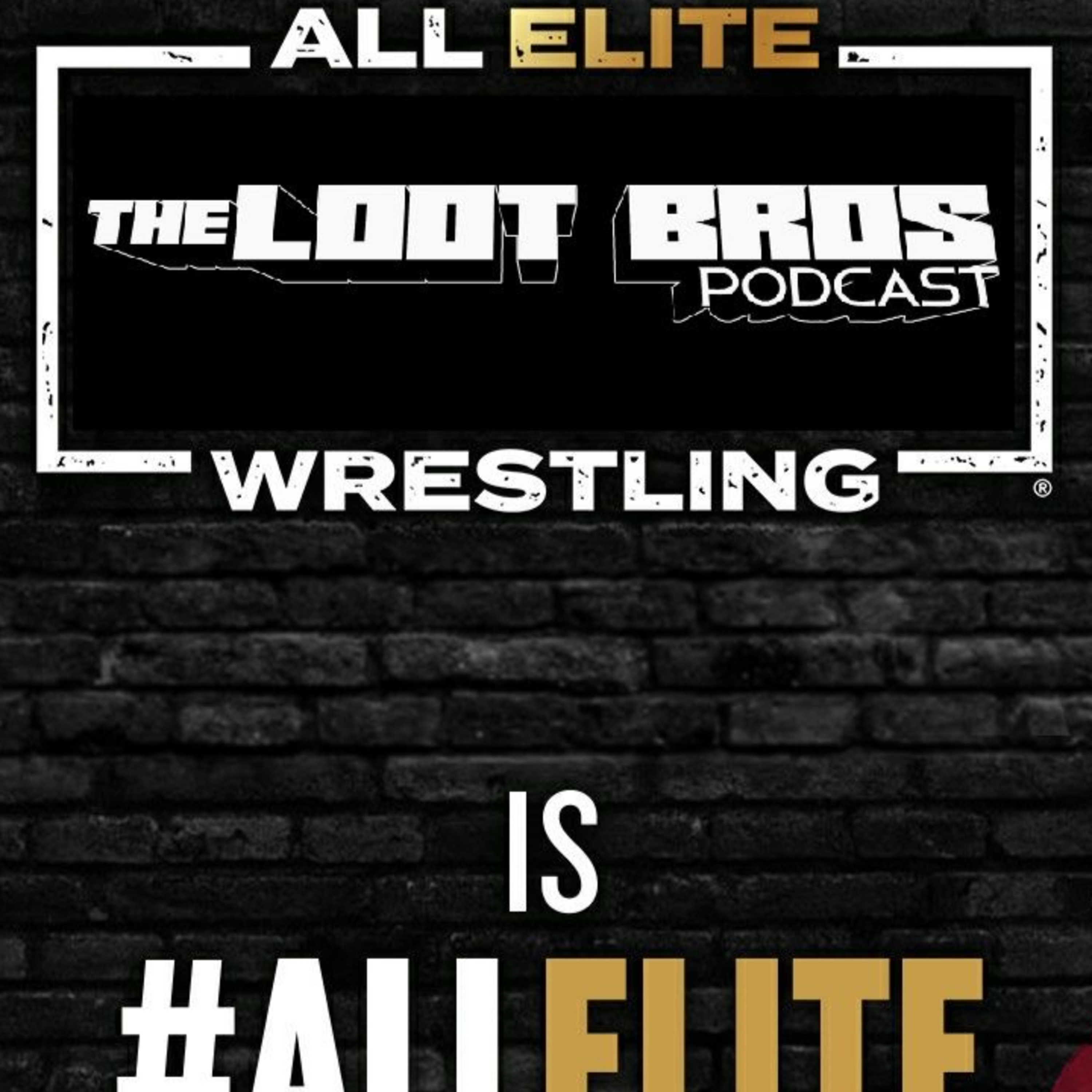 The Loot Bros Podcast