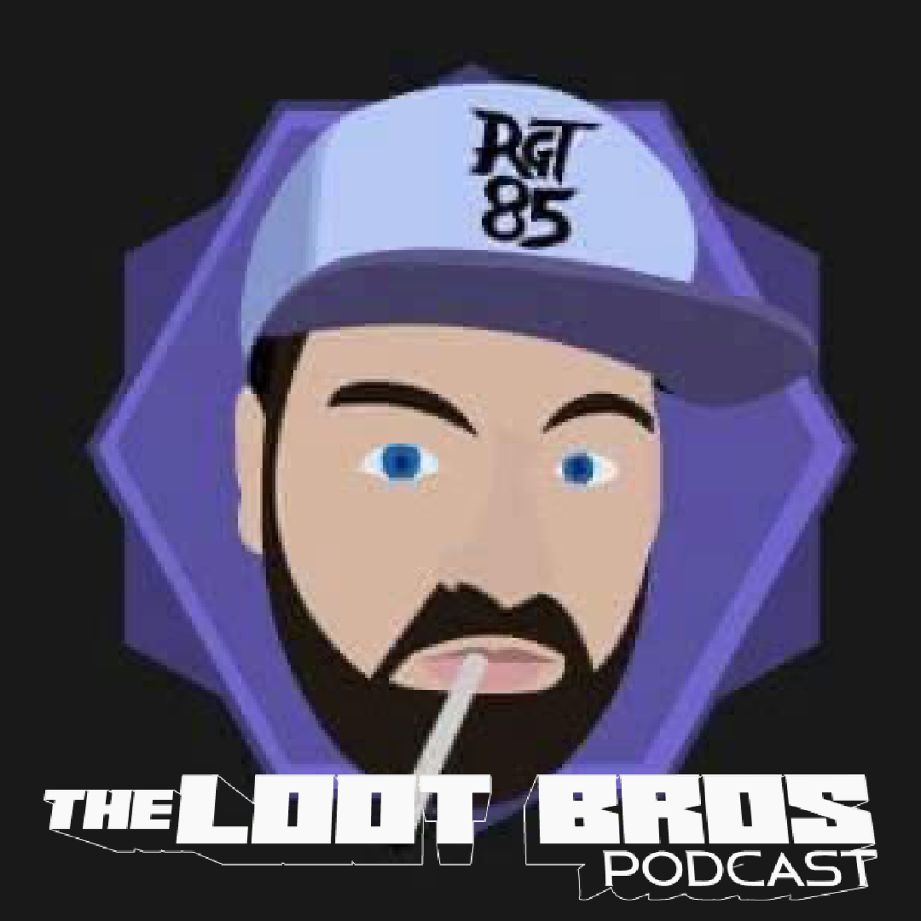 The Loot Bros Podcast