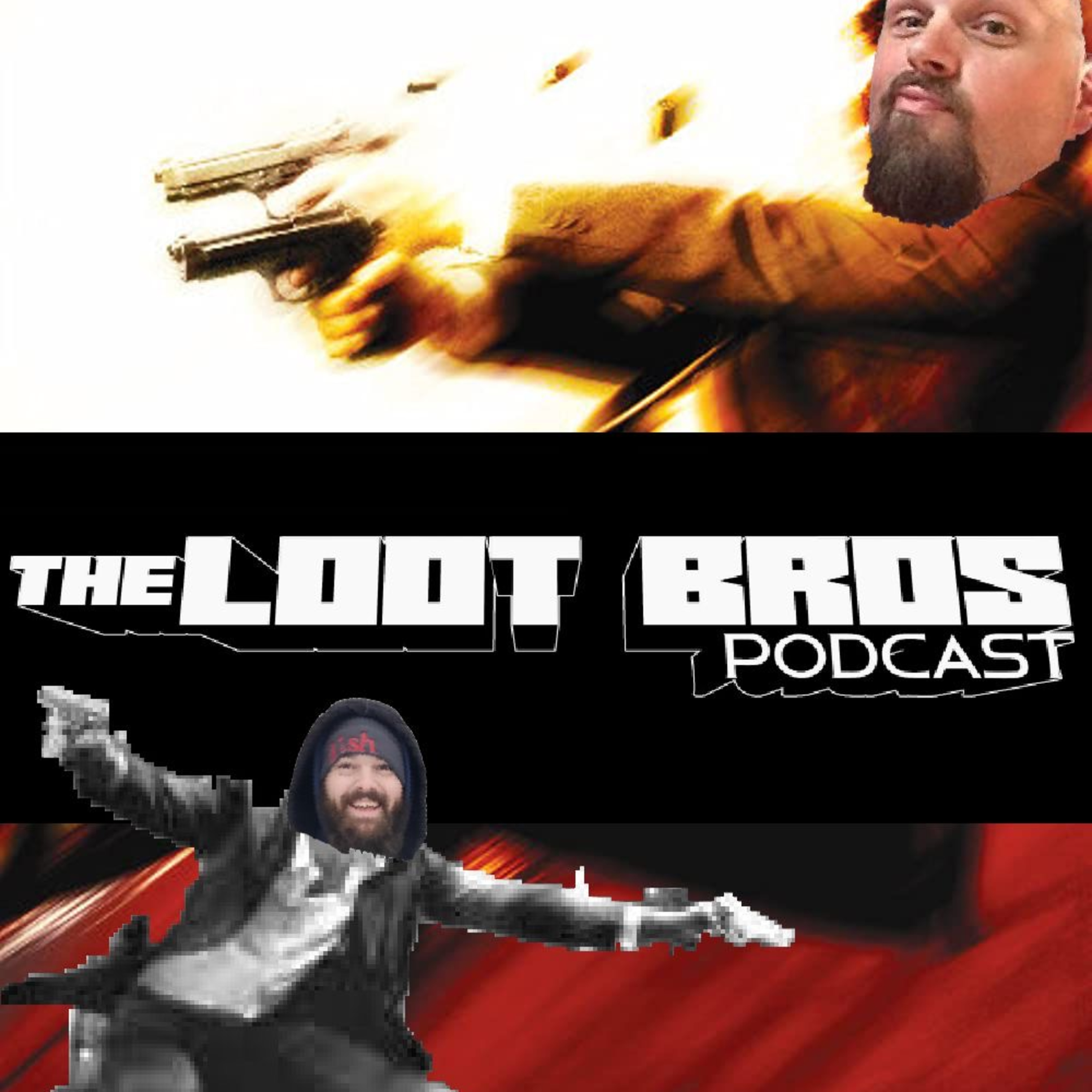 The Loot Bros Podcast