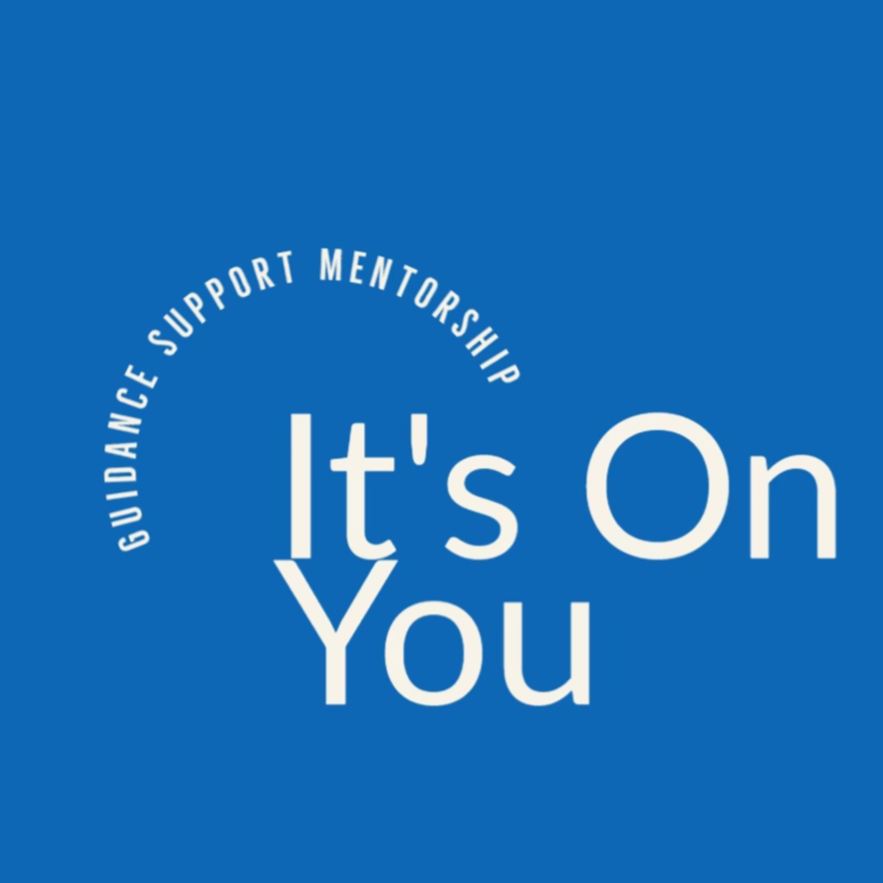 It\'s On You: Real Steps No Shortcuts
