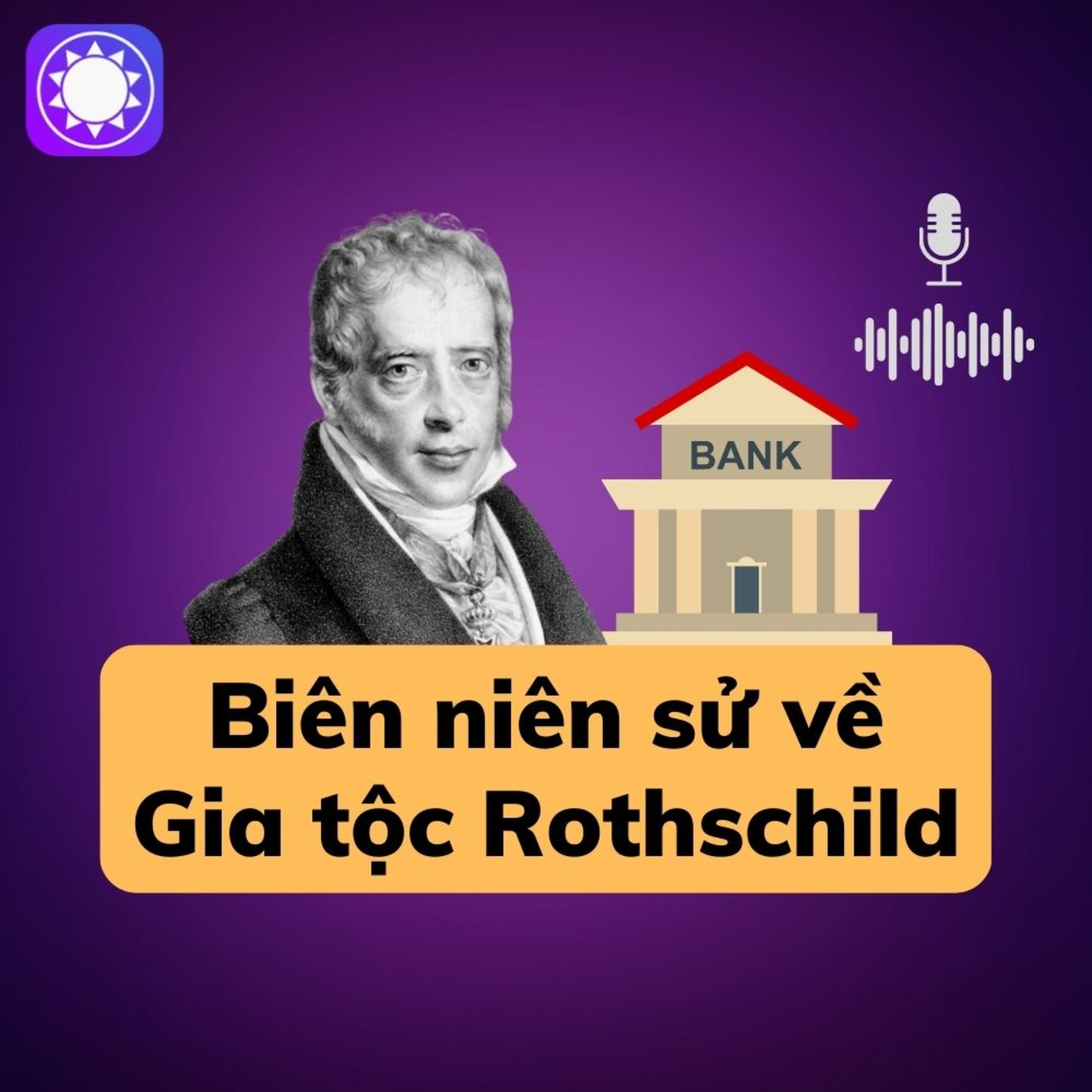 Biên niên sử về Gia tộc Rothschild - Podcast Sách Tinh Gọn episode artwork