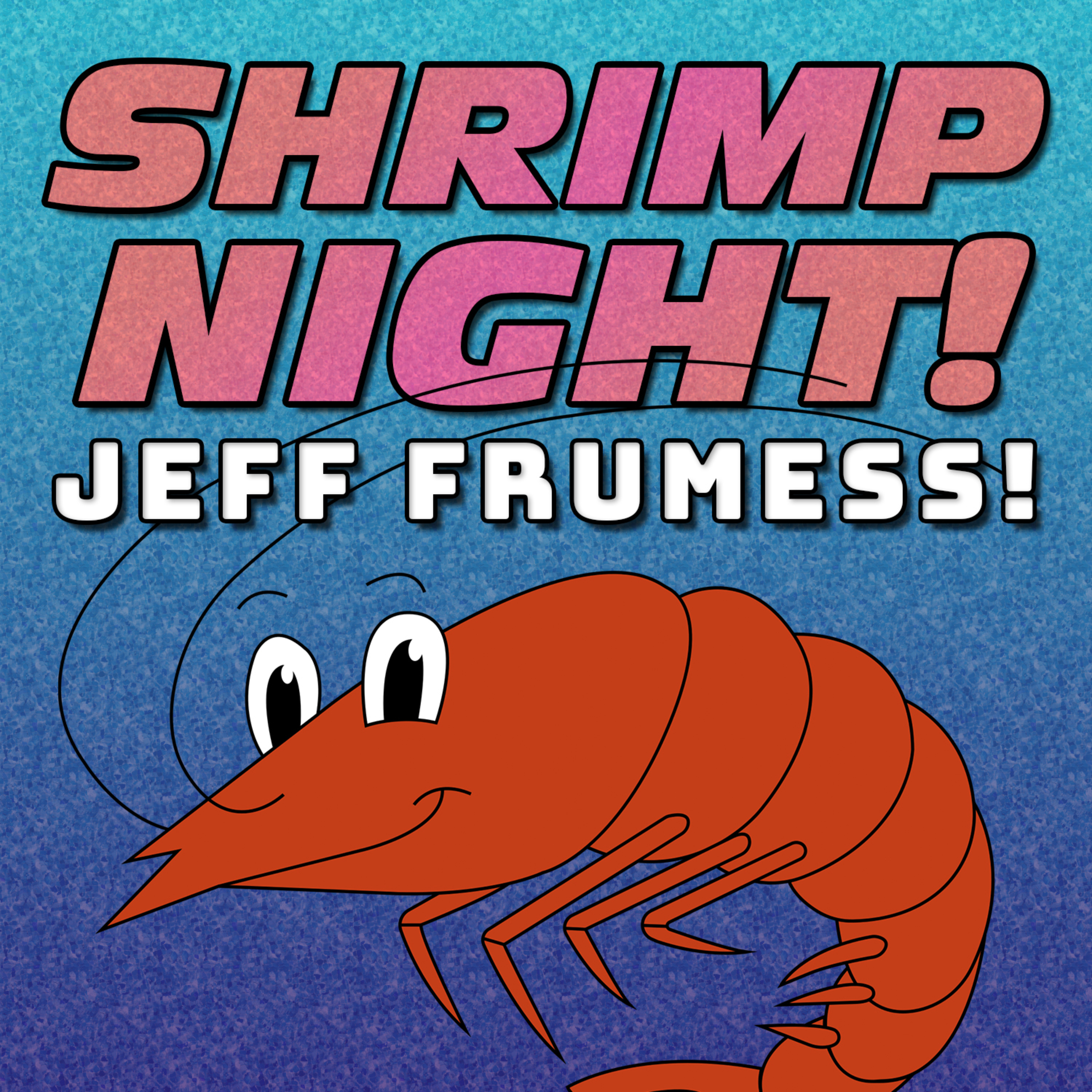#18 - Jeff Frumess! episode artwork