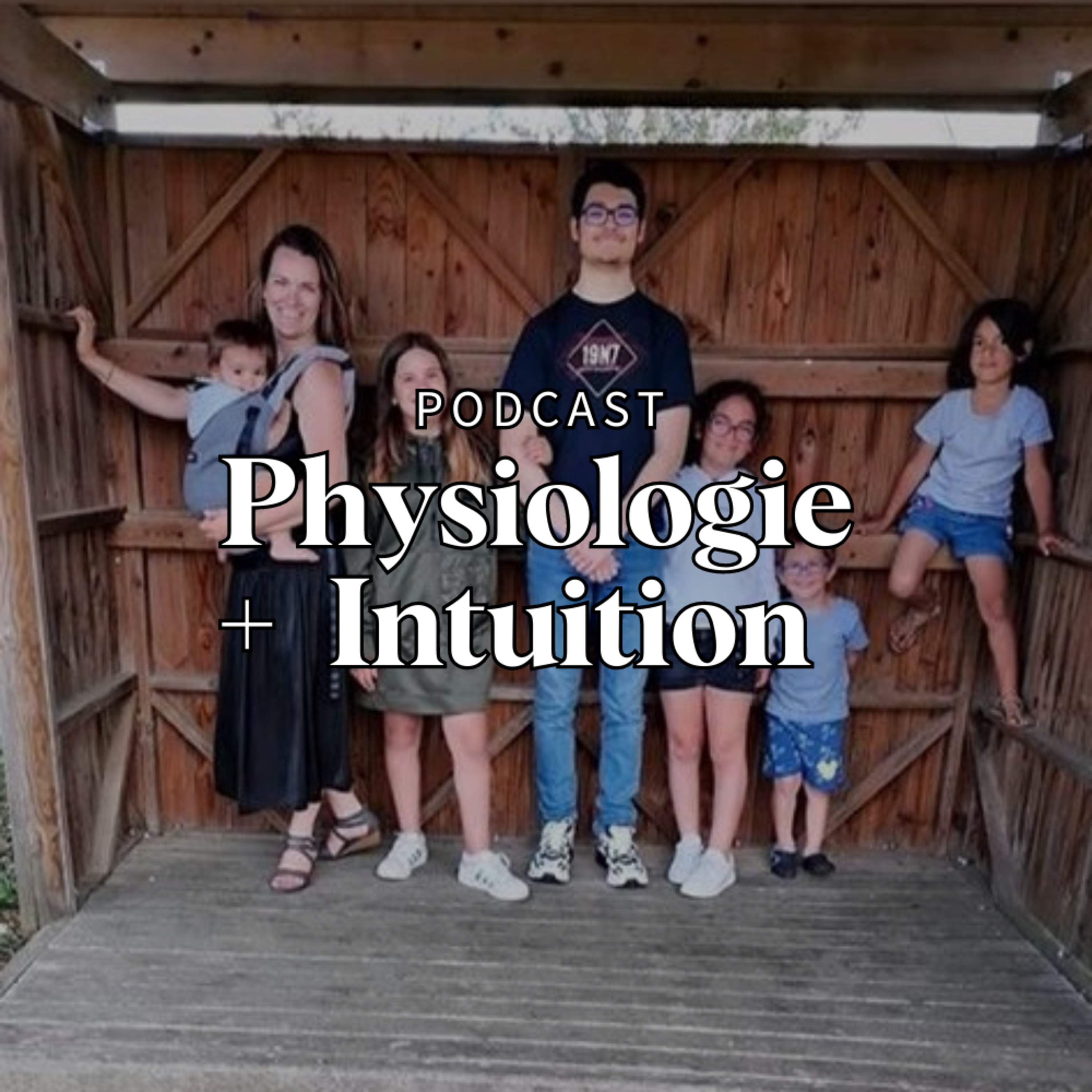 Physiologie + Intuition