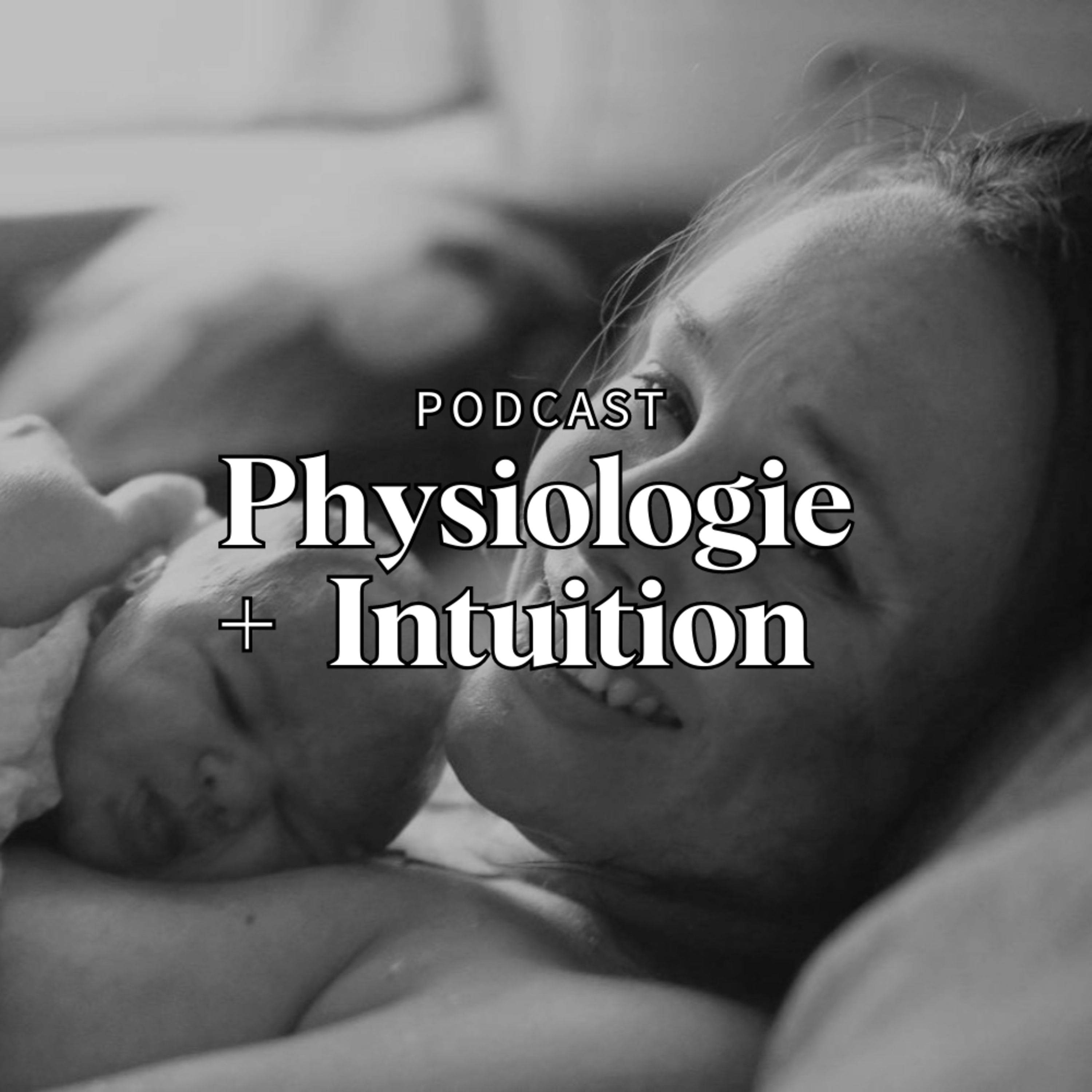 Physiologie + Intuition