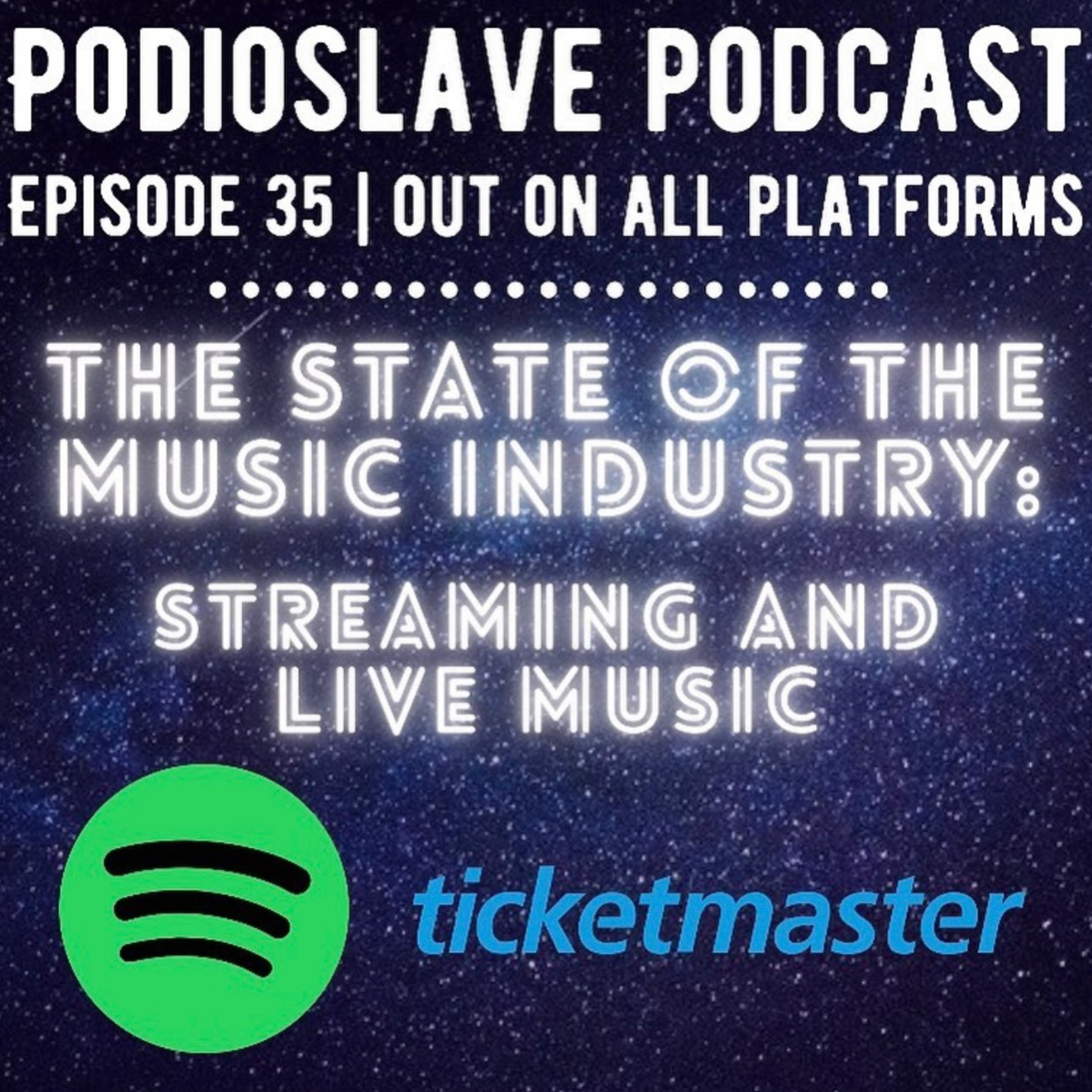 Episode 35: The State of the Music Industry: Streaming and Live Music episode artwork
