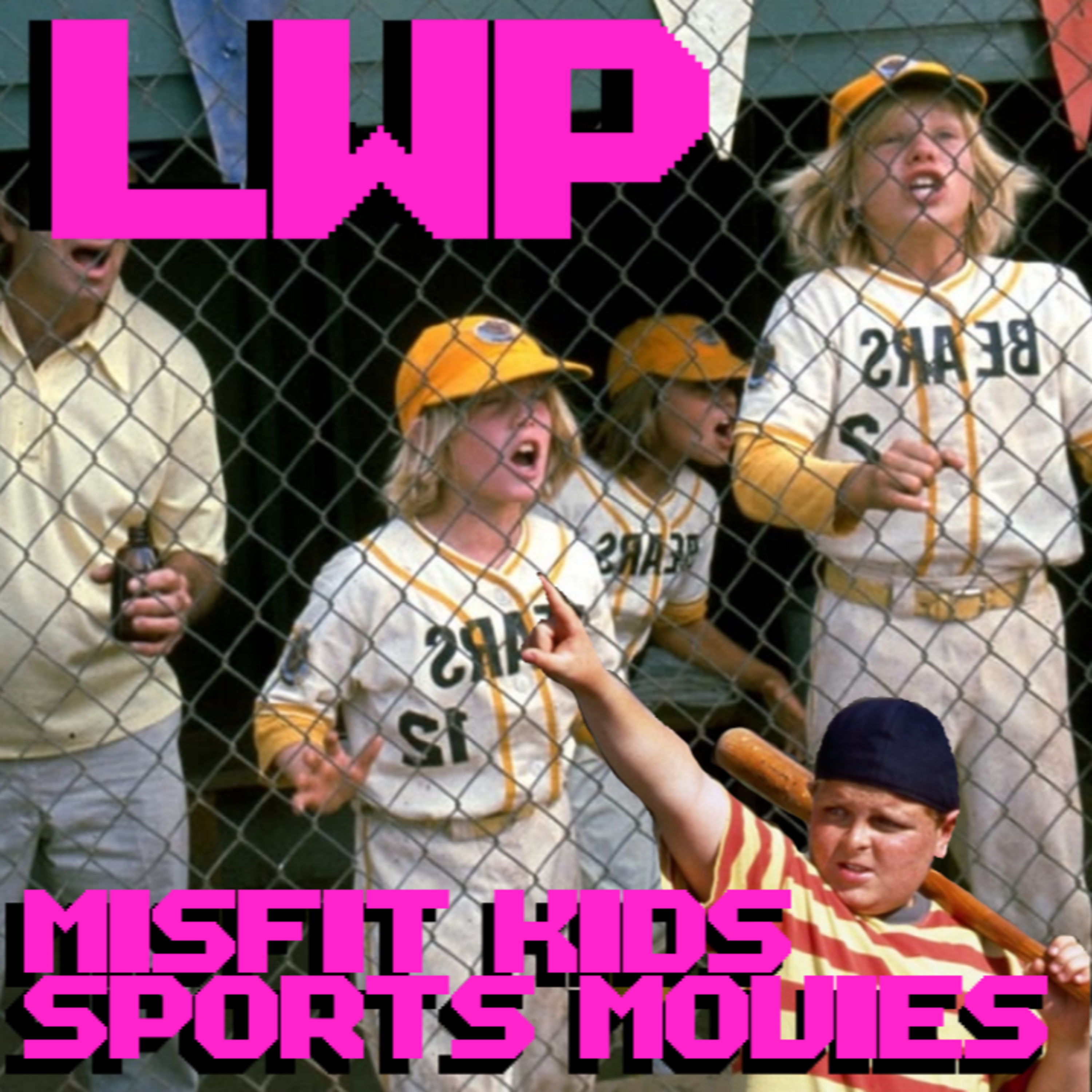 Misfit Kids Sports Movies - Bad News Bears and The Sandlot