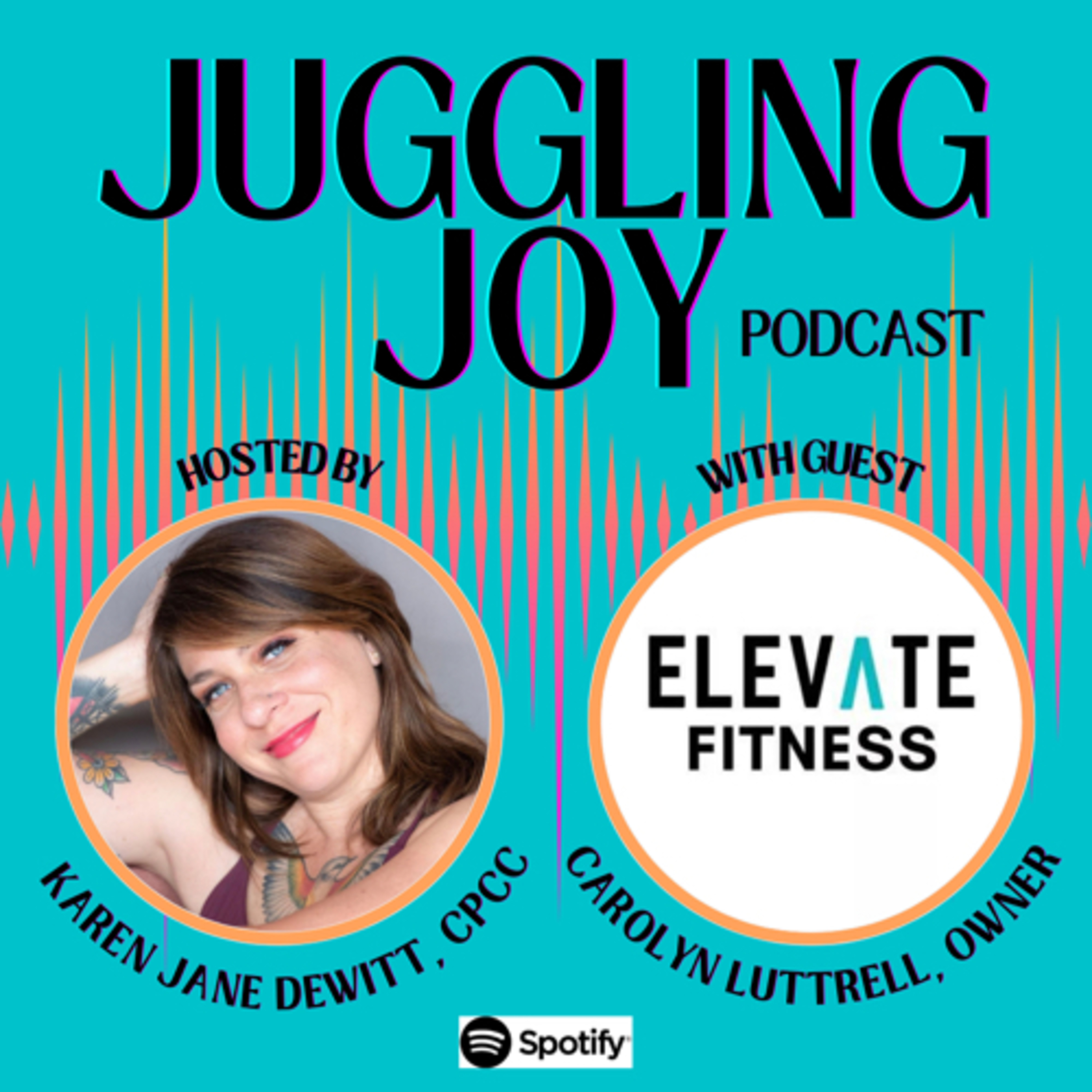 Juggling Joy With Karen Jane DeWitt