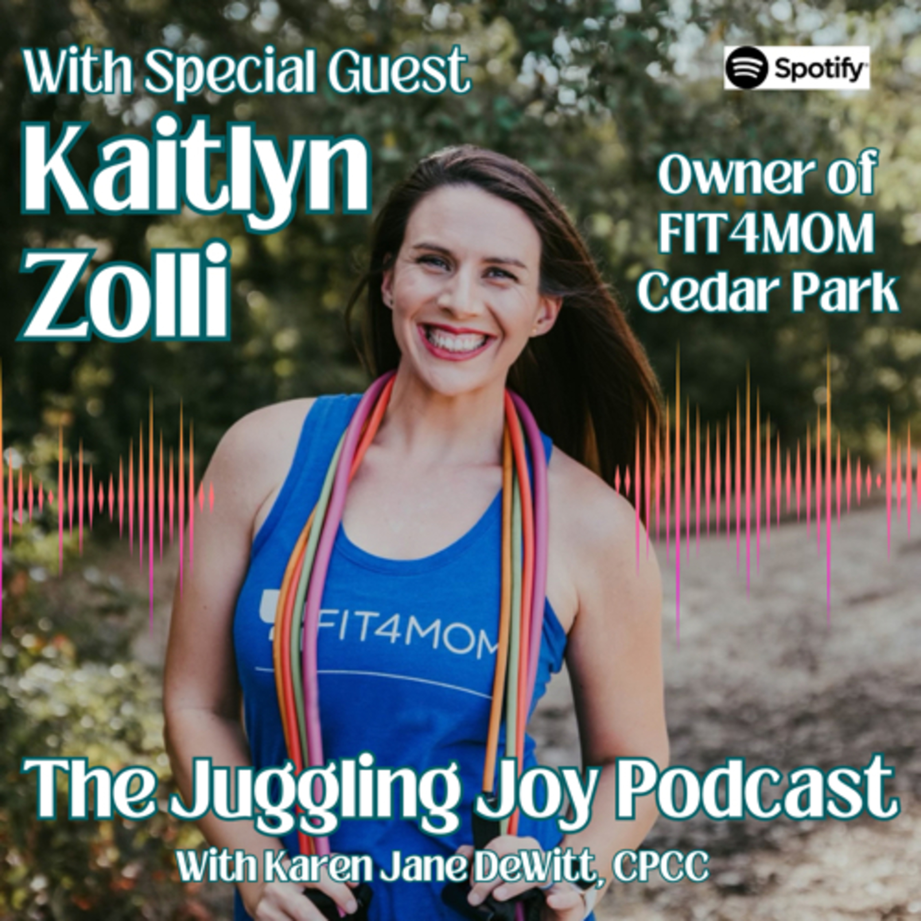 Juggling Joy With Karen Jane DeWitt