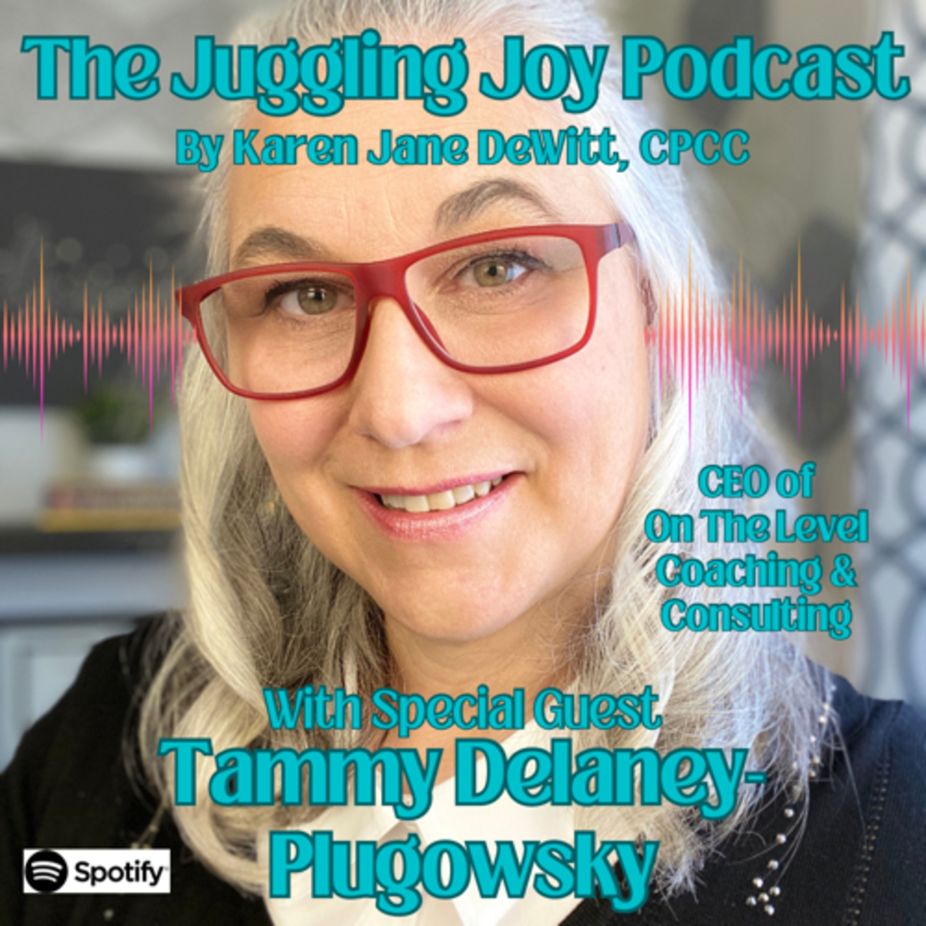 Juggling Joy With Karen Jane DeWitt