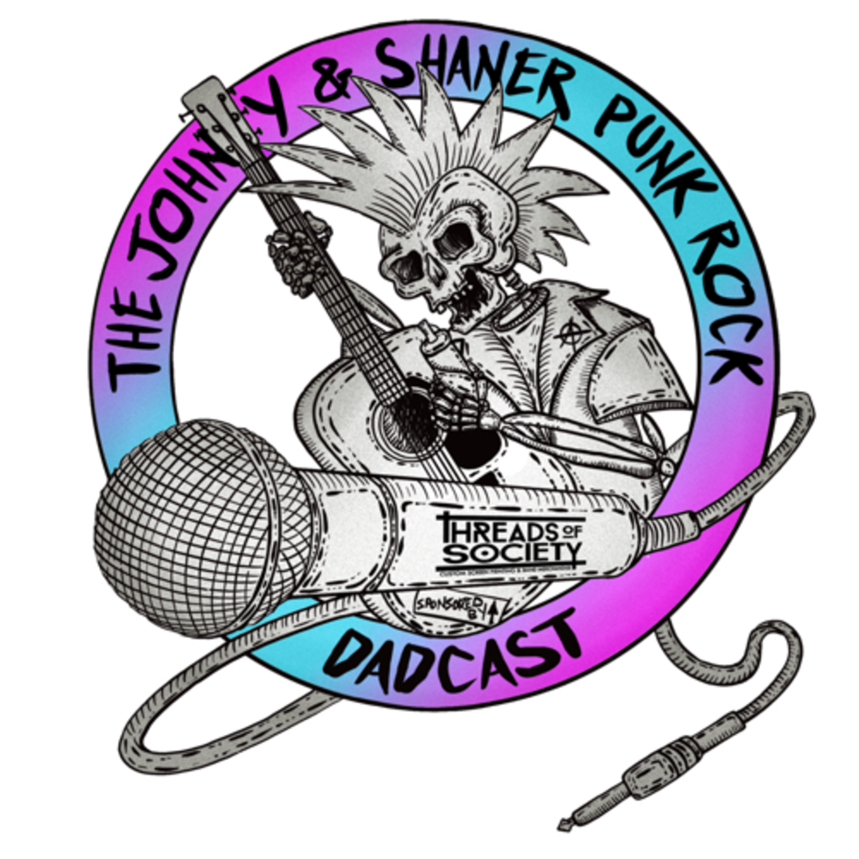 The Johnny and Shaner Punk Rock Dadcast