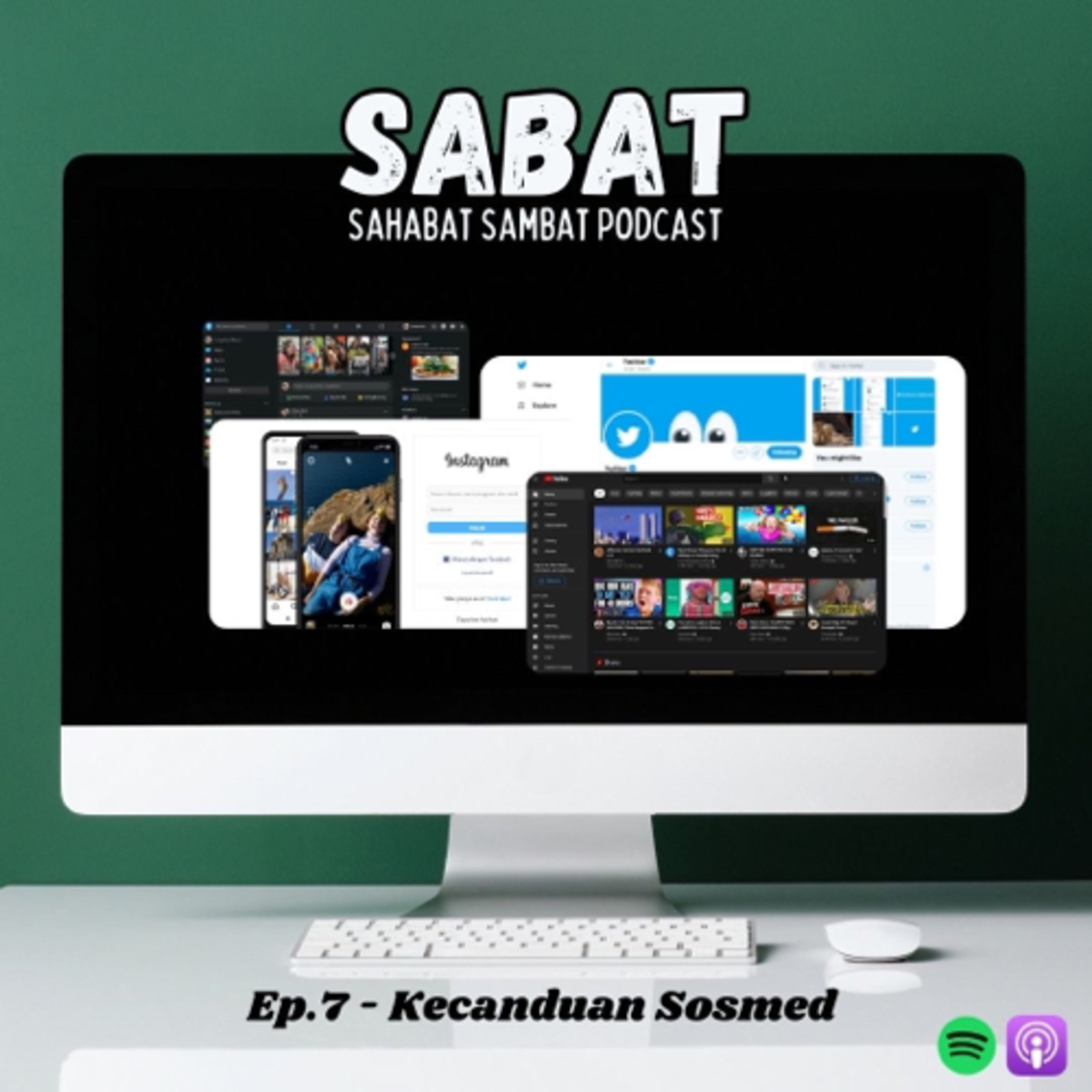 Ep.7 - Kecanduan Sosmed