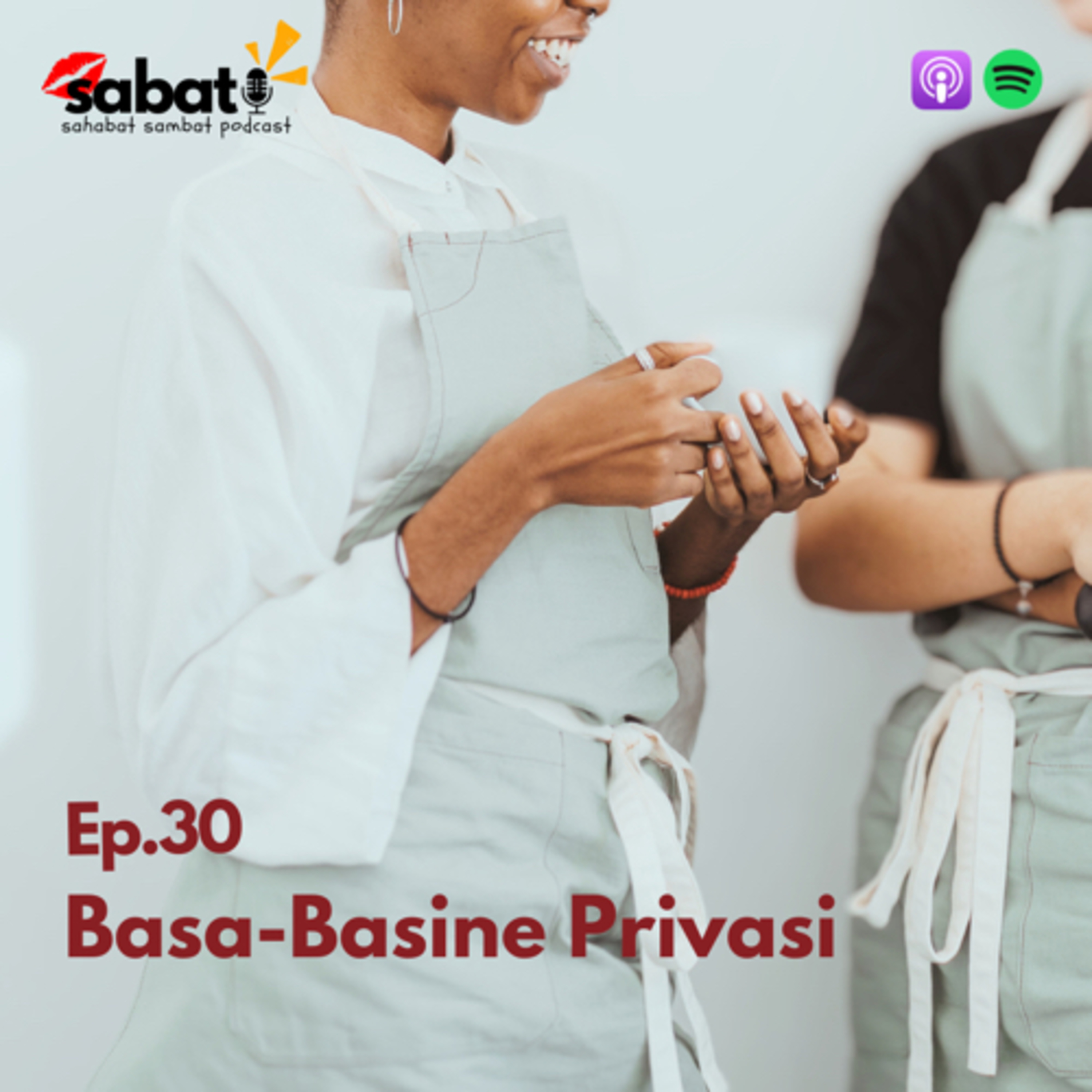 Ep. 30 - Basa Basine Privasi