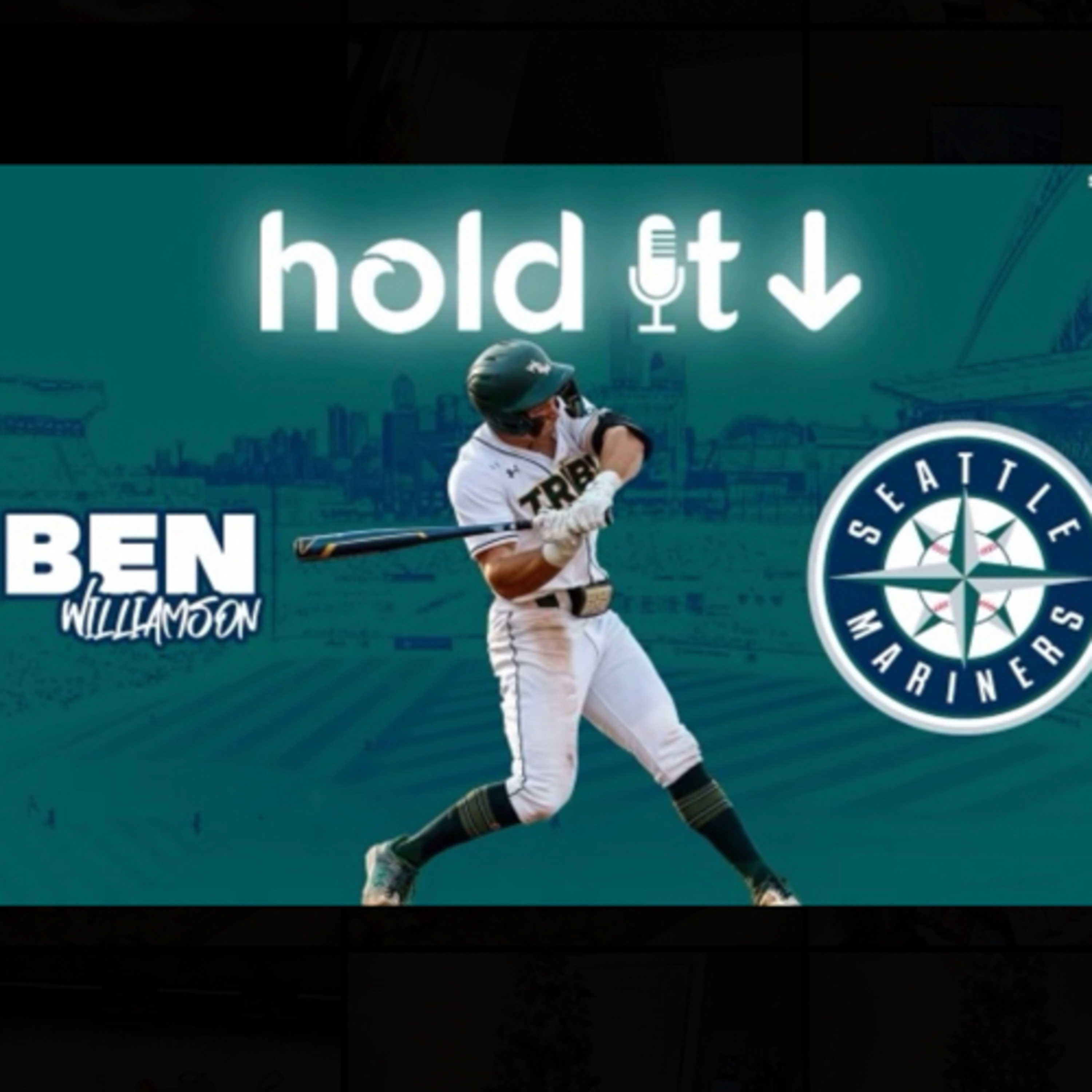 024 Seattle Mariners INF: Ben Williamson episode artwork