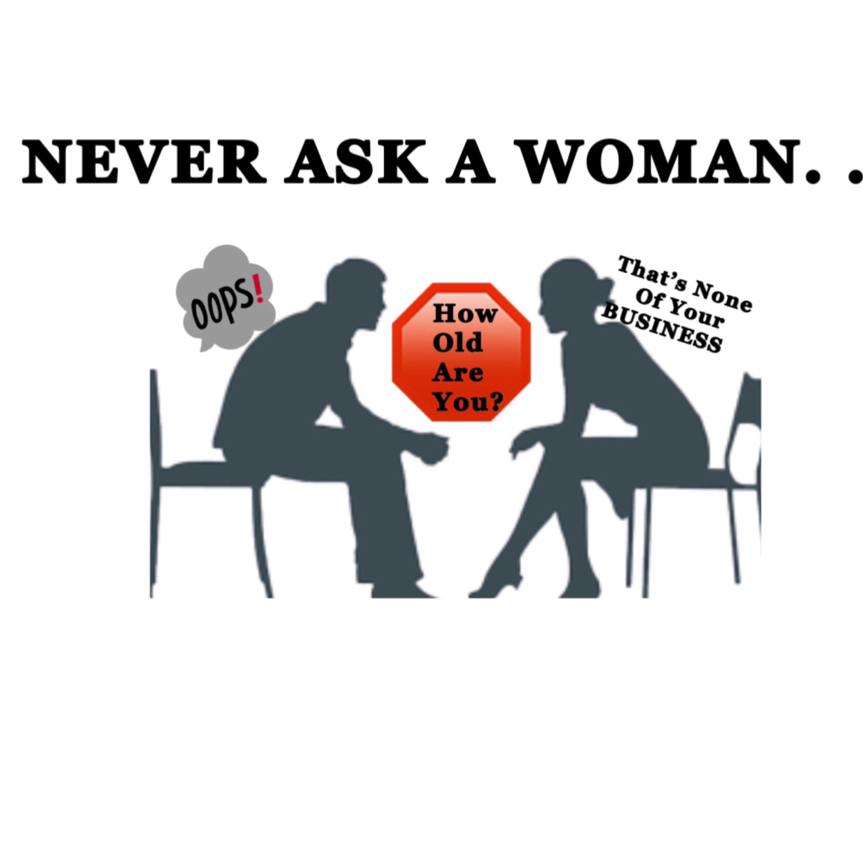 Things A MAN Should NEVER Ask A Woman! (Take Notes Men)
