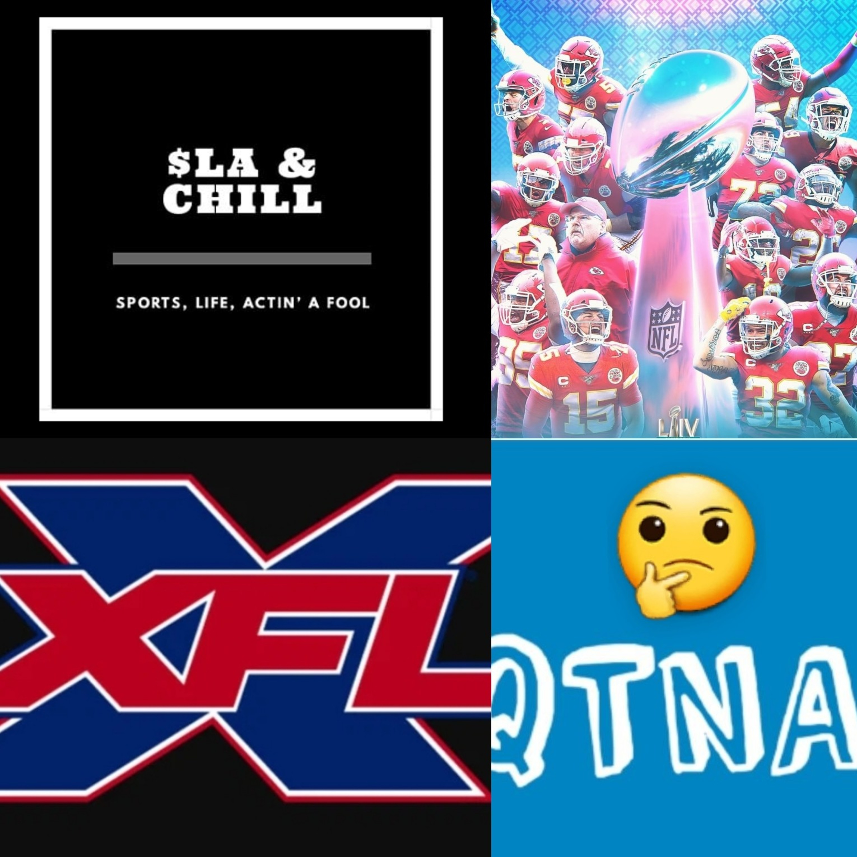 #QTNA XFL talk Team Lebron vs Giannis and Super bowl recap  episode artwork