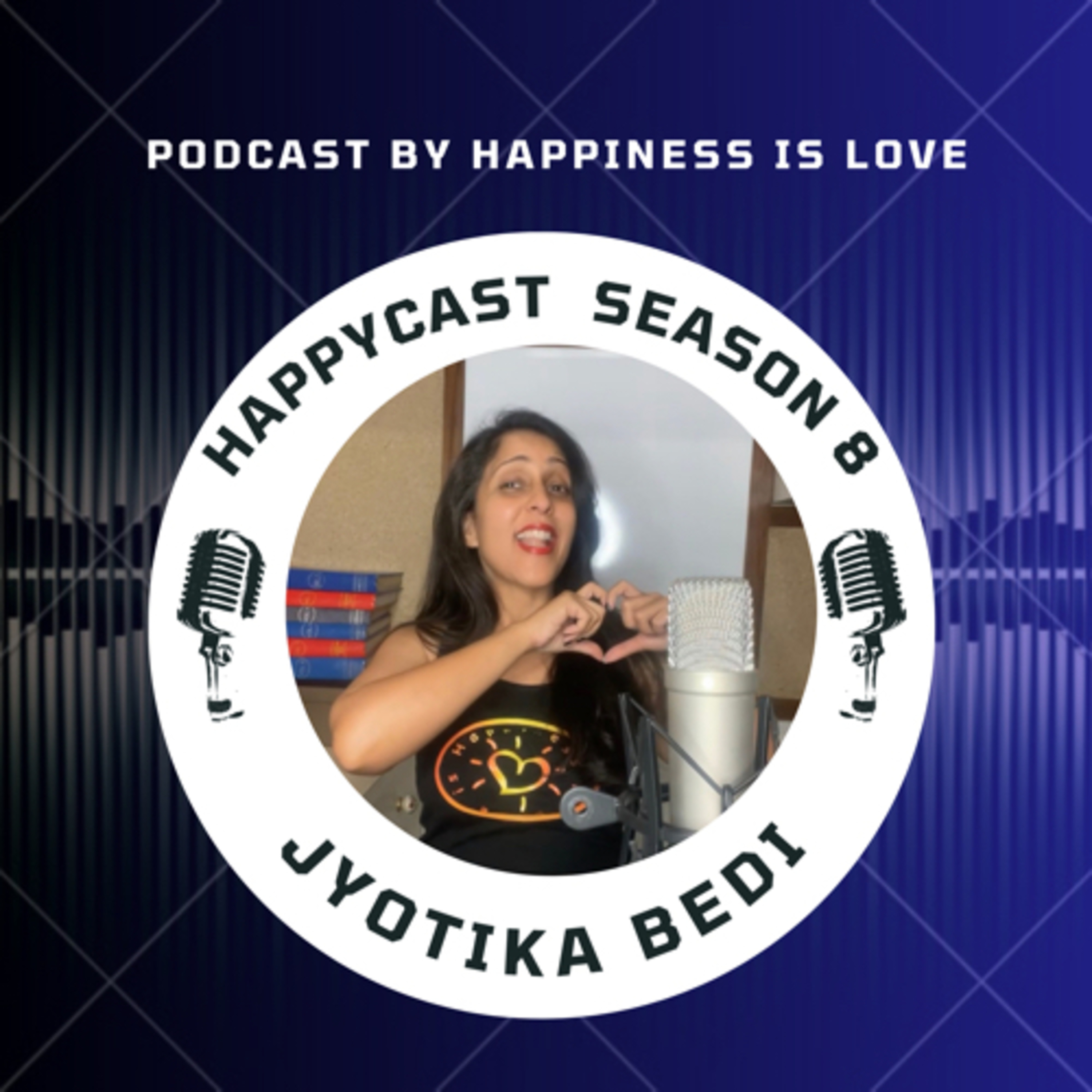 HAPPYCAST by Jyotika Bedi