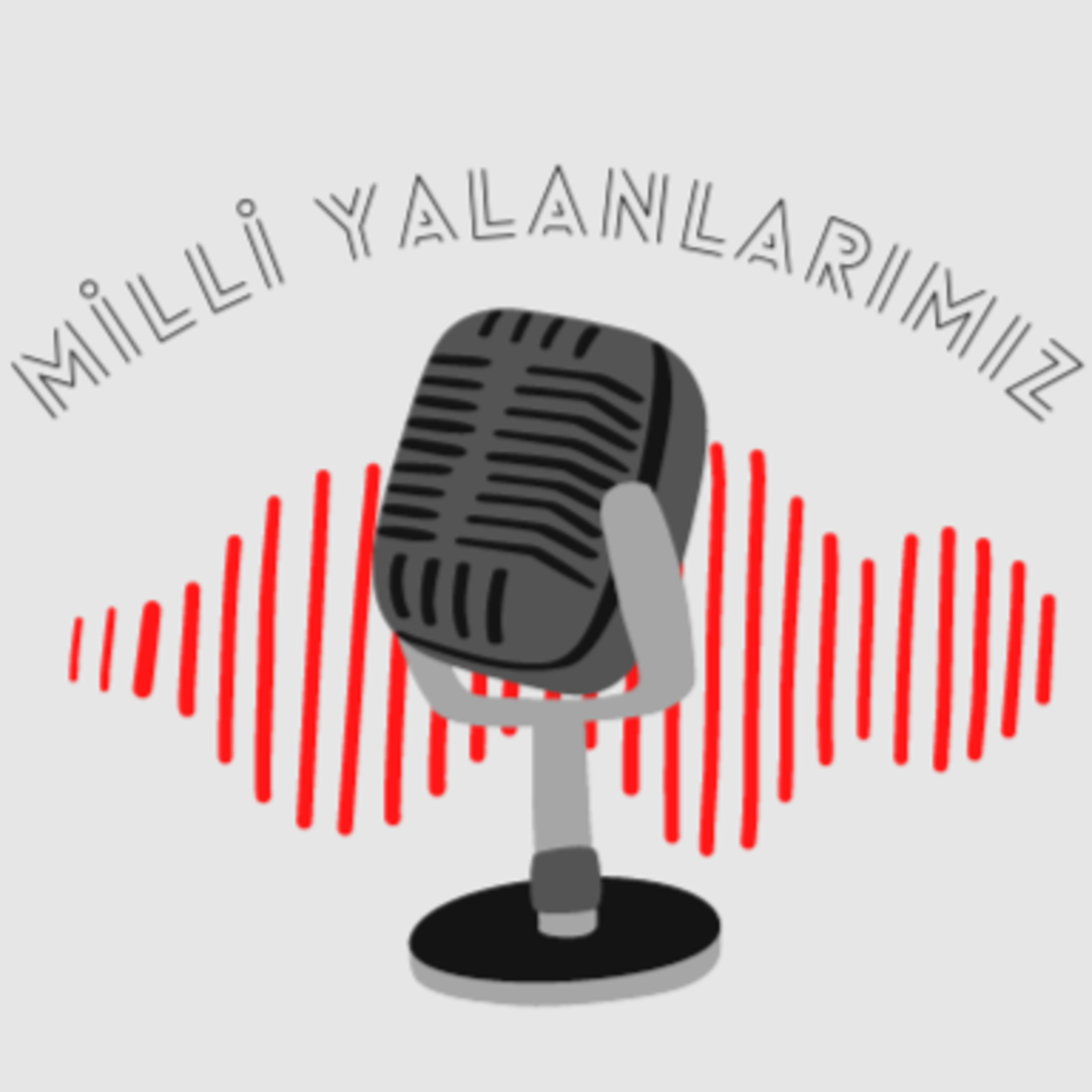 Milli Yalanlarımız episode artwork