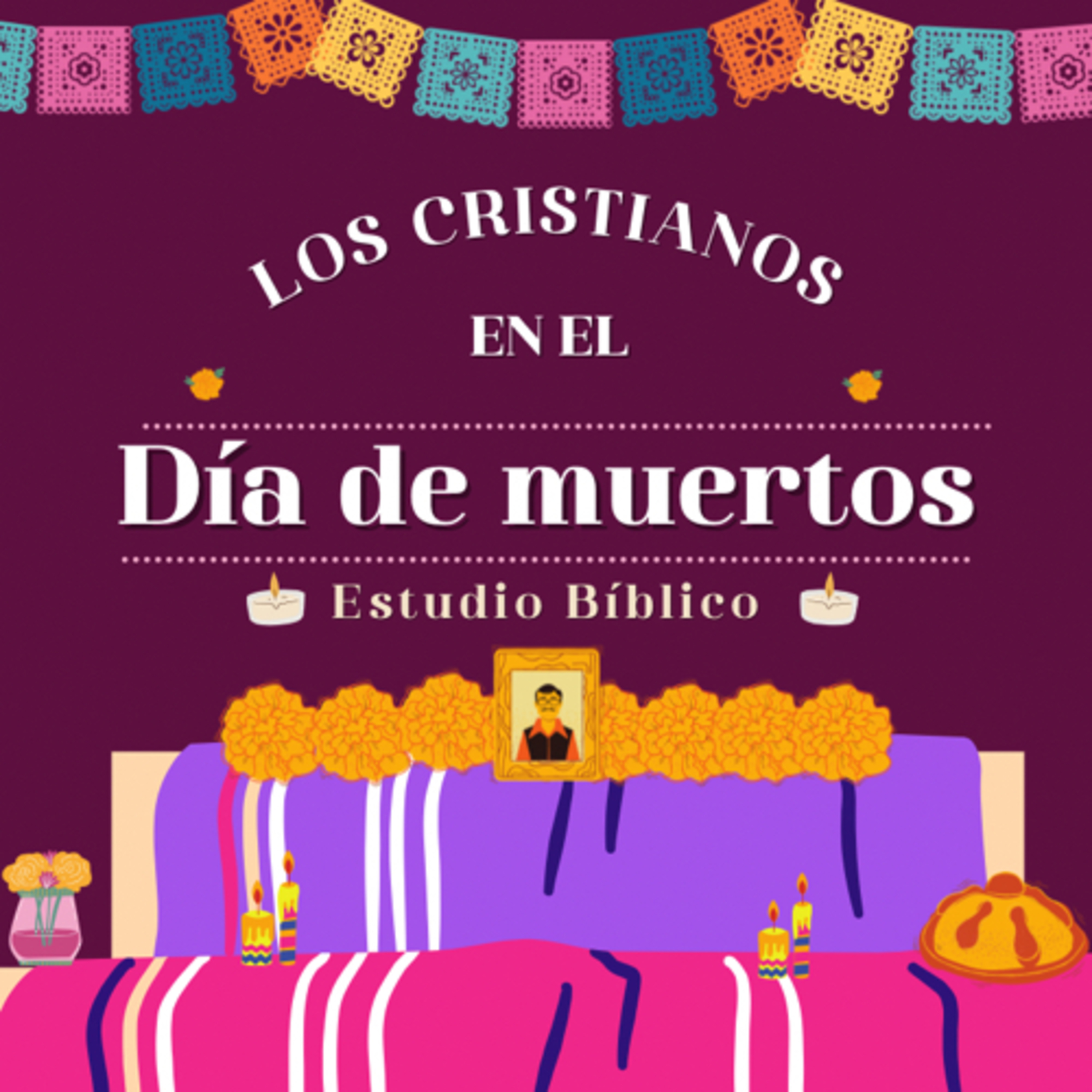 Cristianos y Dia de Muertos  episode artwork