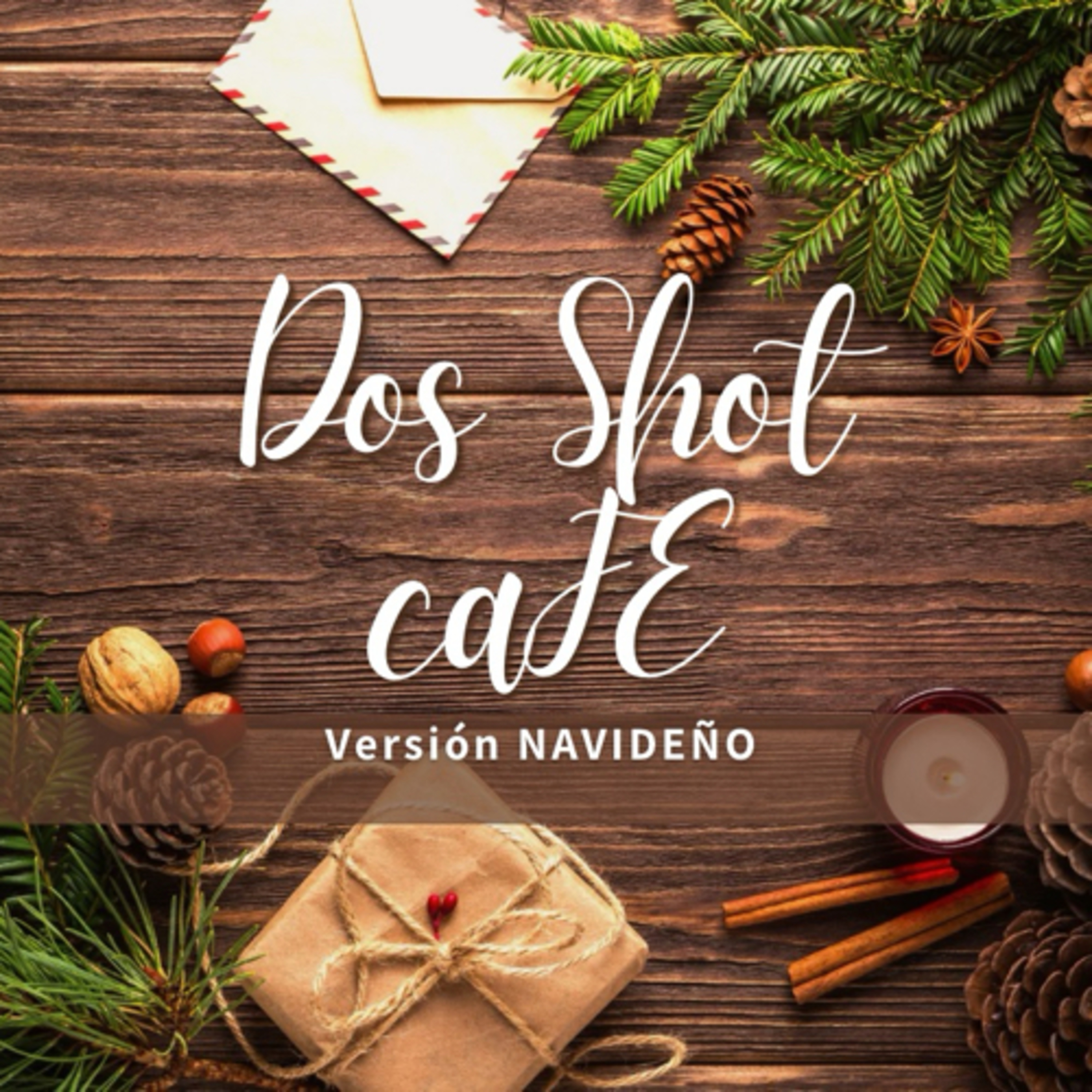 Dos Shot caFE episode artwork