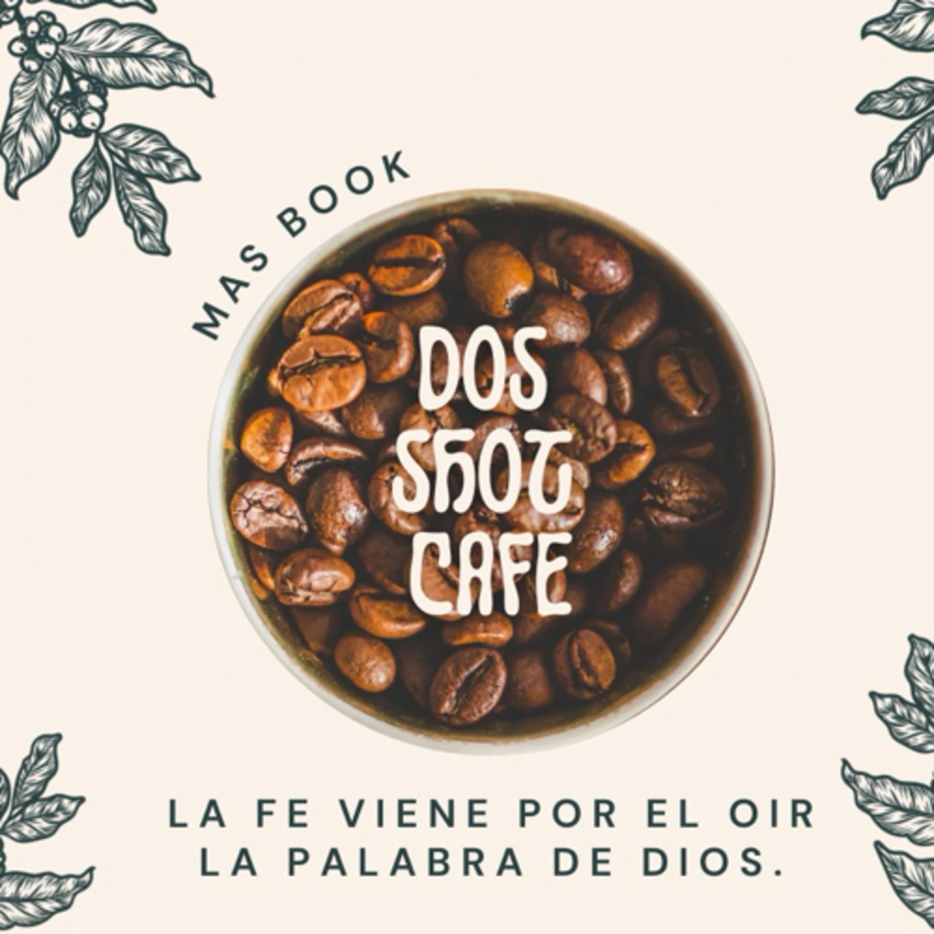 Dos Shot caFE episode artwork