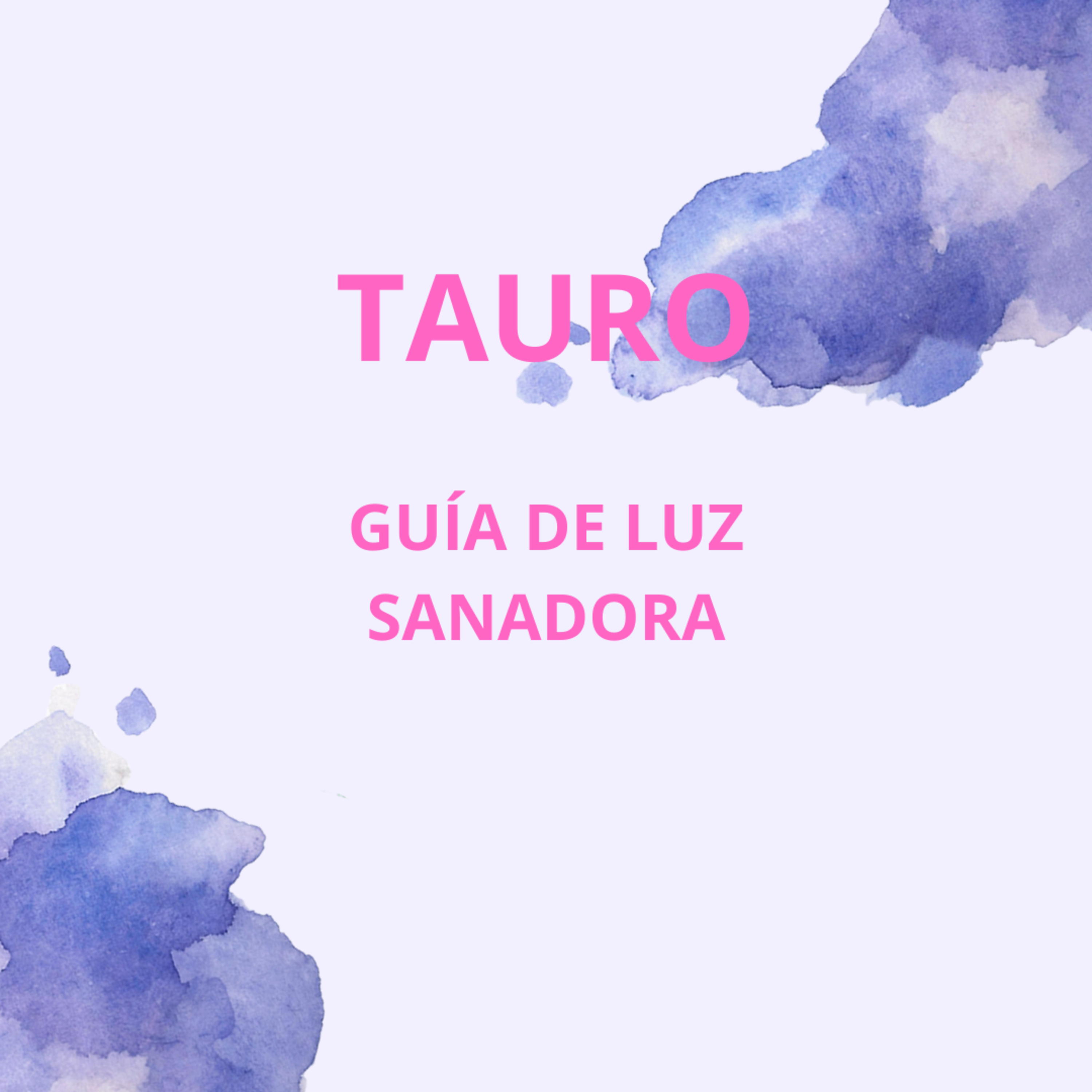 TAURO---¿Qué necesitas saber en este momento? episode artwork