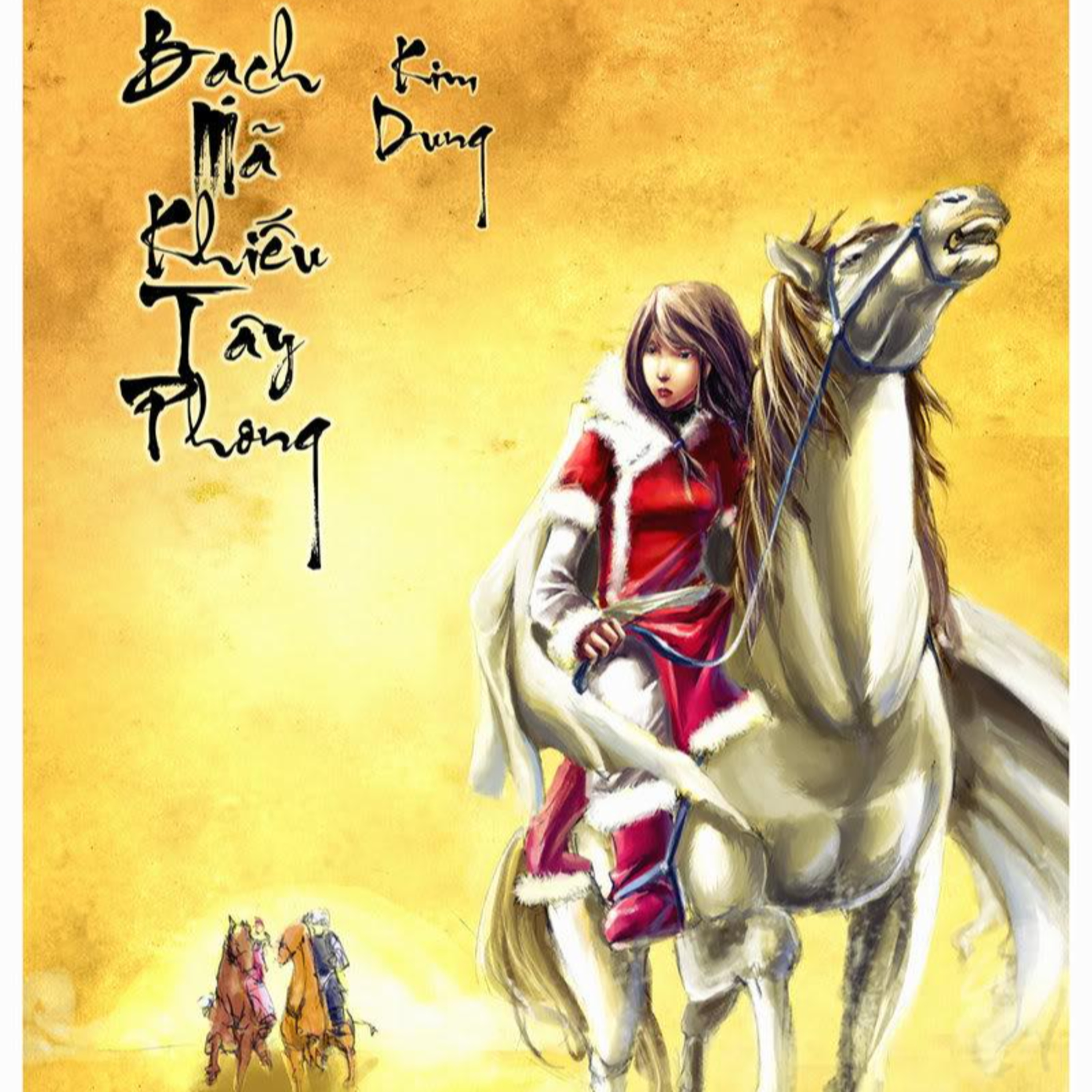 Bạch mã khiếu tây phong - Truyện Kim Dung E5