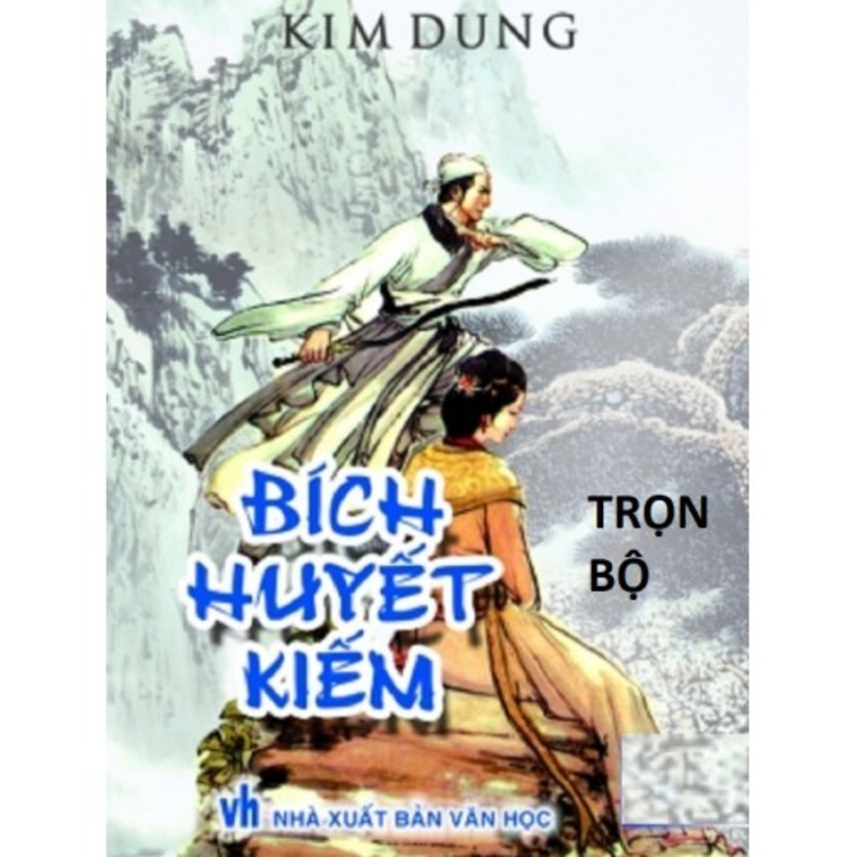 Bích Huyết Kiếm - Truyện Kim Dung E19