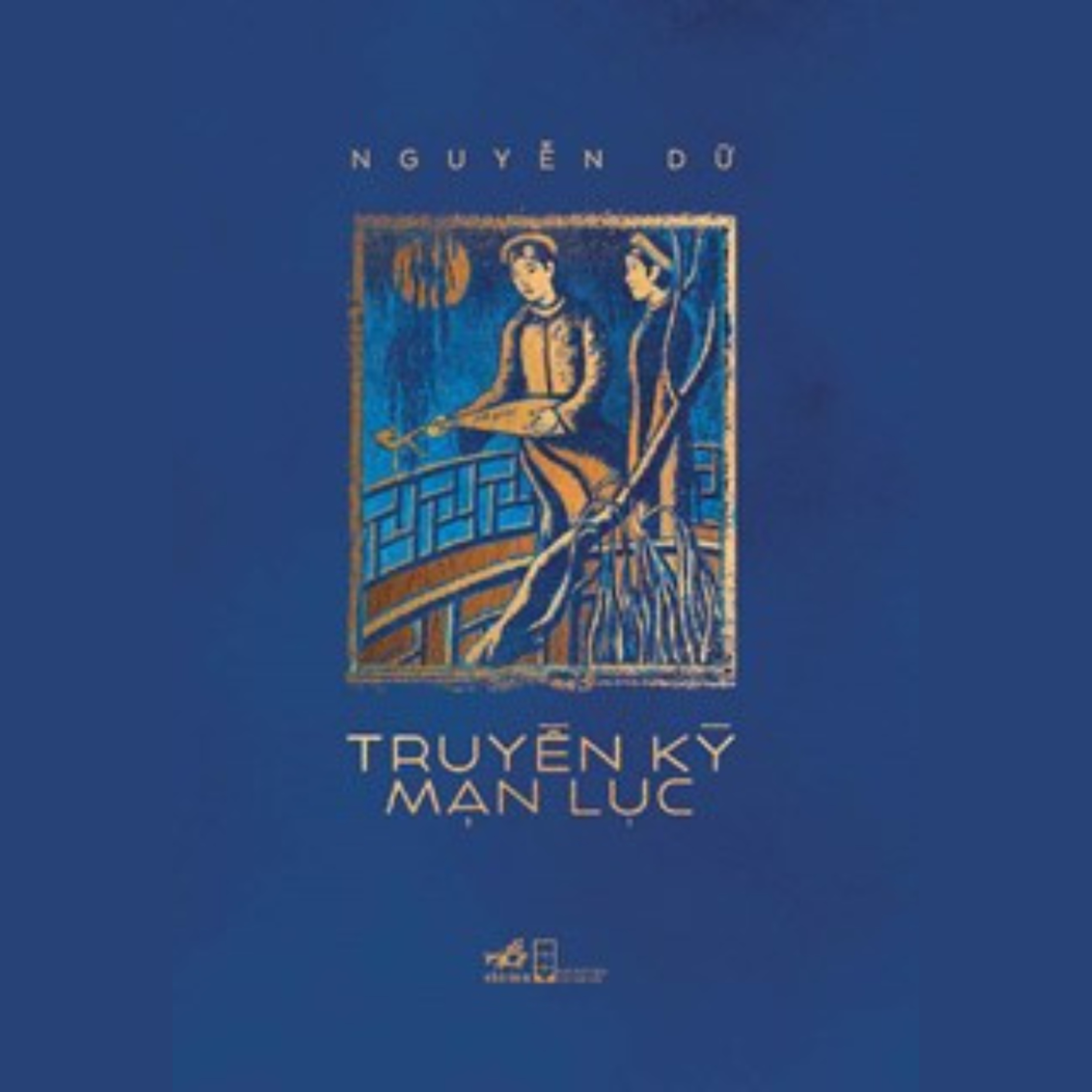 Truyền Kỳ Mạn Lục - Nguyễn Dữ E1