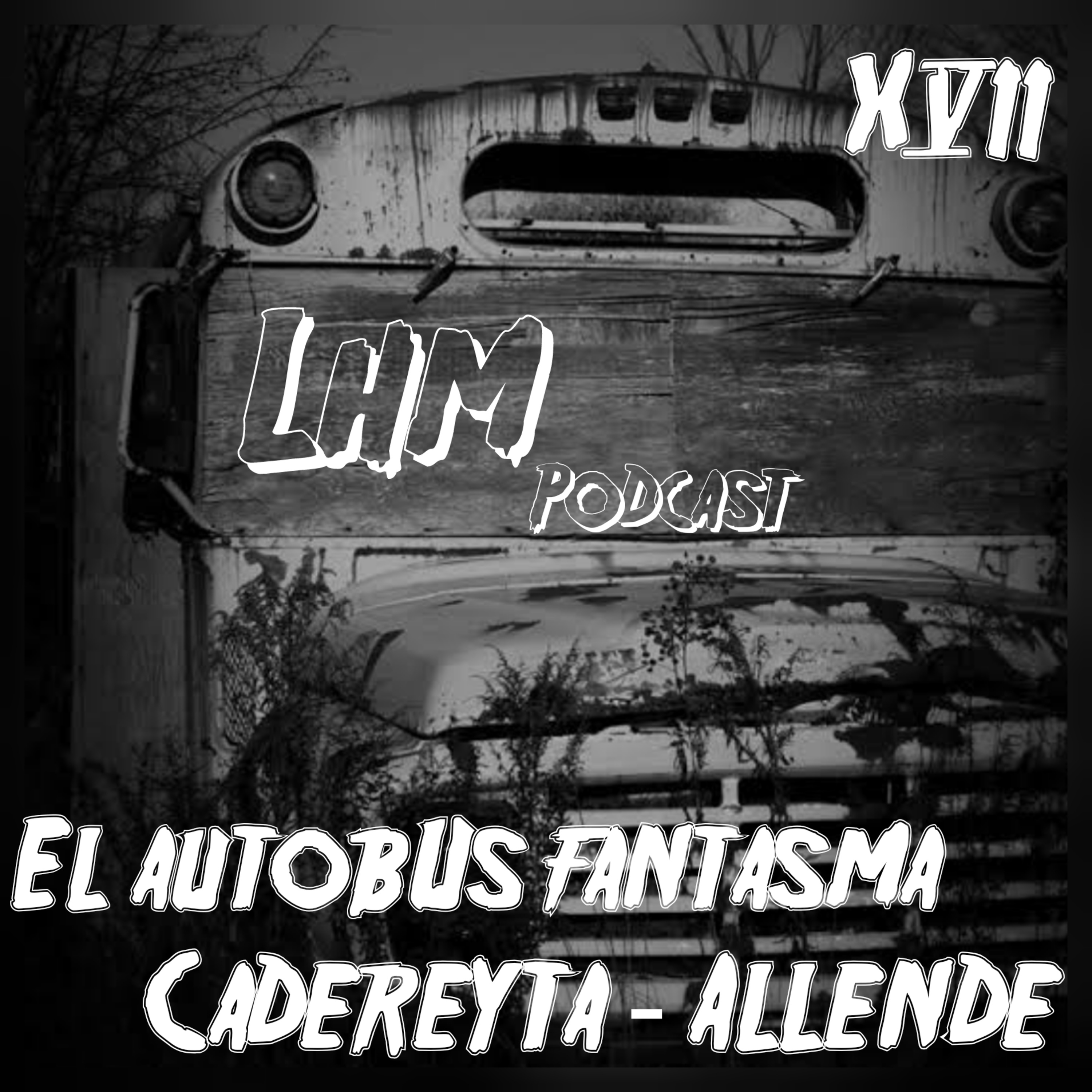 LHM Leyendas Desde Cadereyta