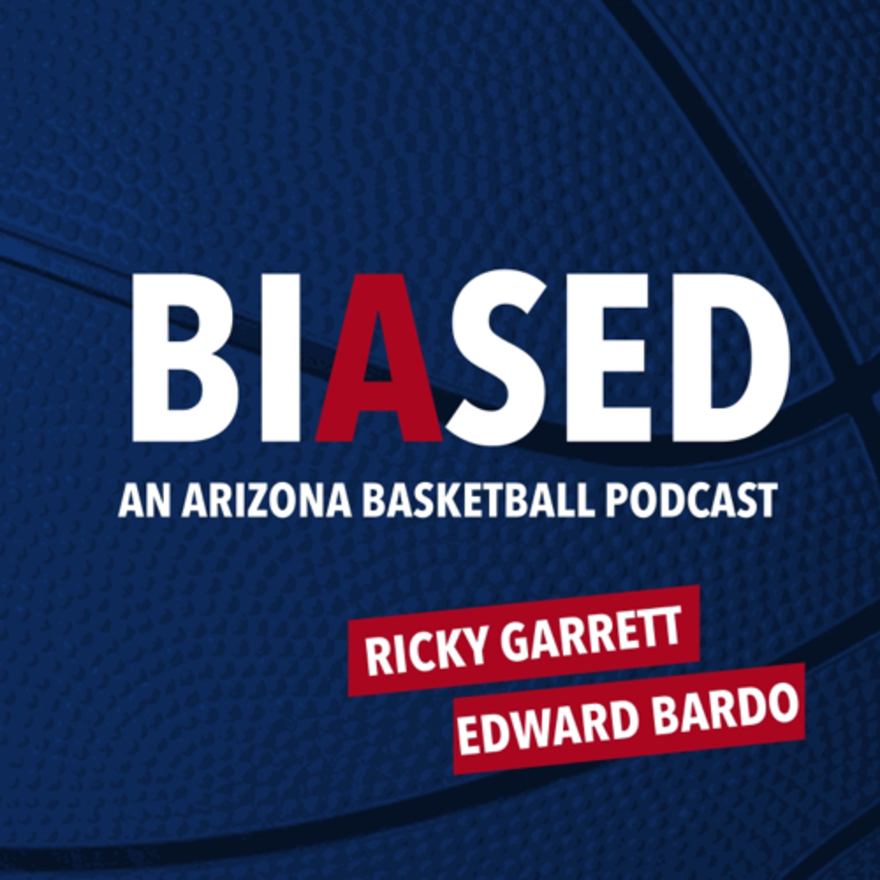 Biased: An Arizona Basketball Podcast