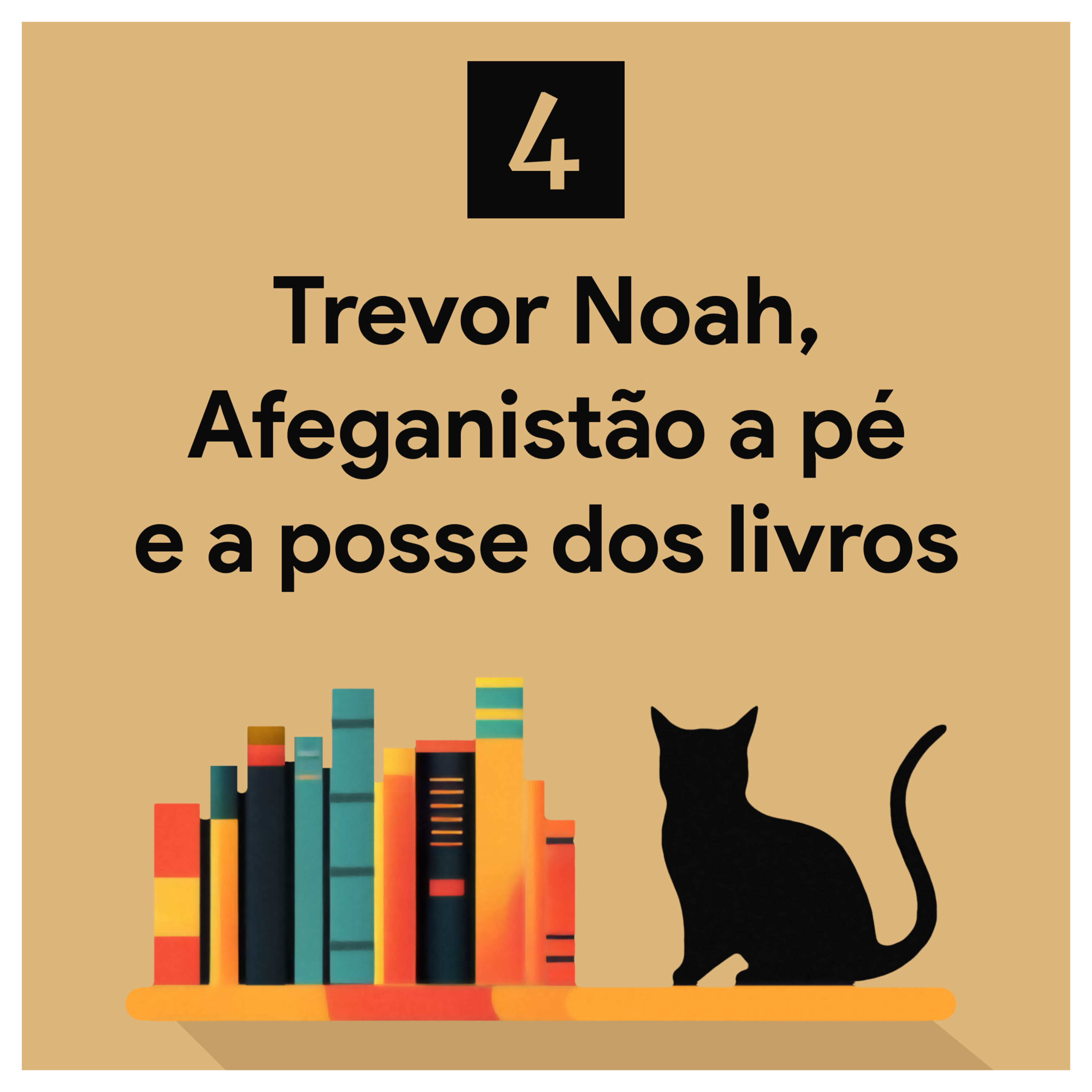 4. Trevor Noah, Afeganistão a pé e a posse dos livros episode artwork