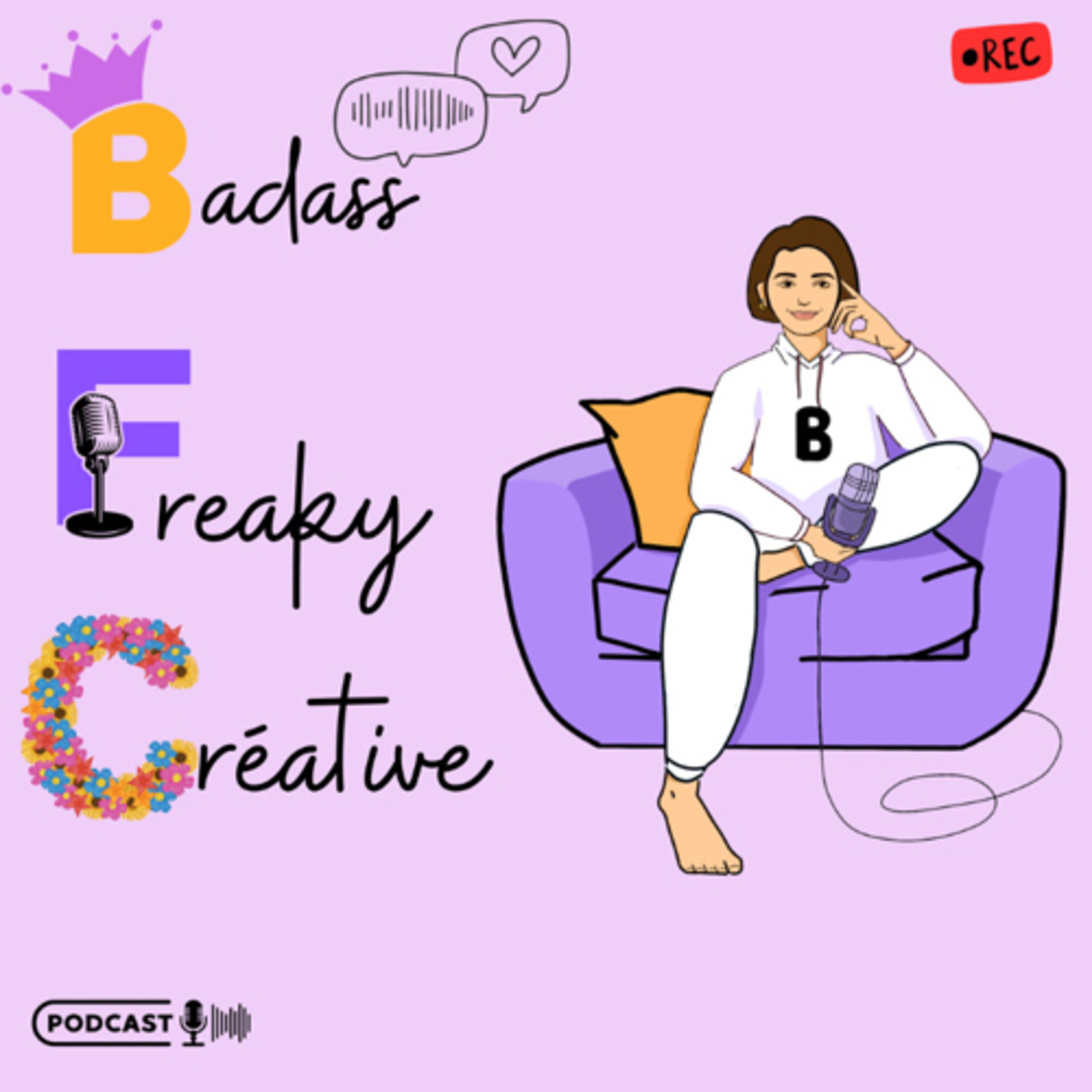 BADASS FREAKY CRÉATIVE…