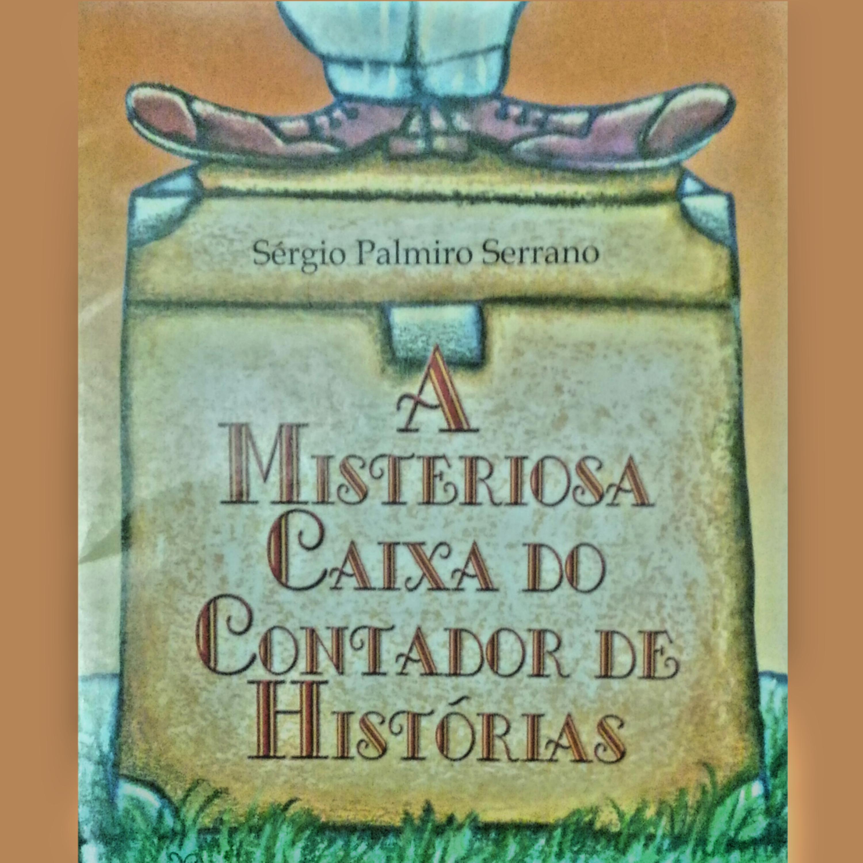 A MISTERIOSA CAIXA DO CONTADOR DE HISTÓRIAS, de Sérgio Palmiro Serrano