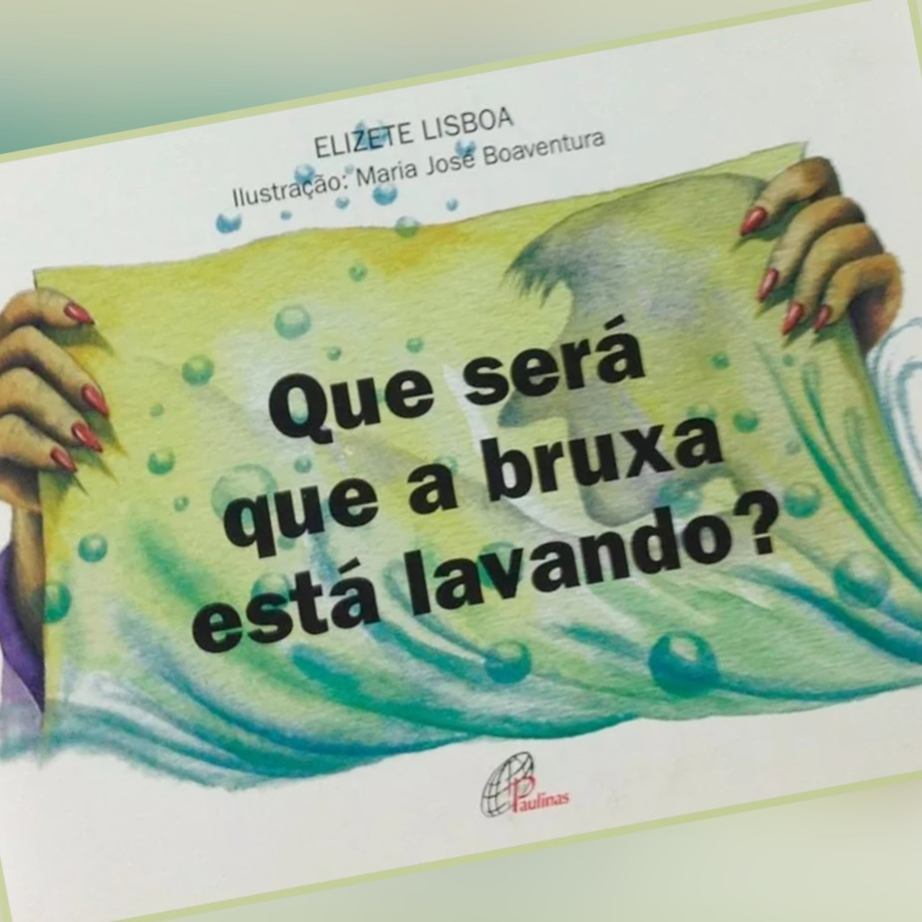 O QUE SERÁ QUE A BRUXA ESTÁ LAVANDO - de Elizete Lisboa episode artwork