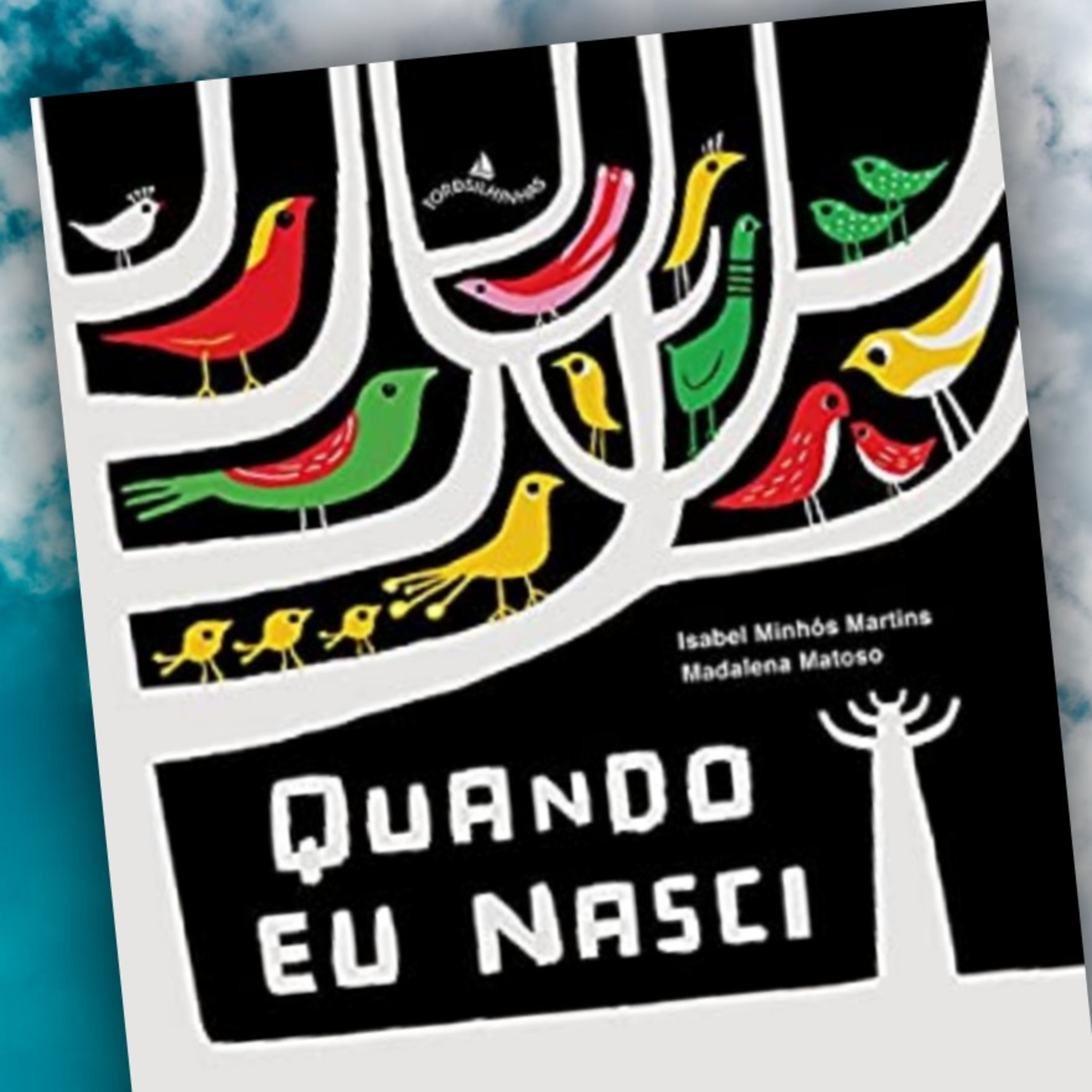 QUANDO EU NASCI - de Isabel Minhos Martins episode artwork
